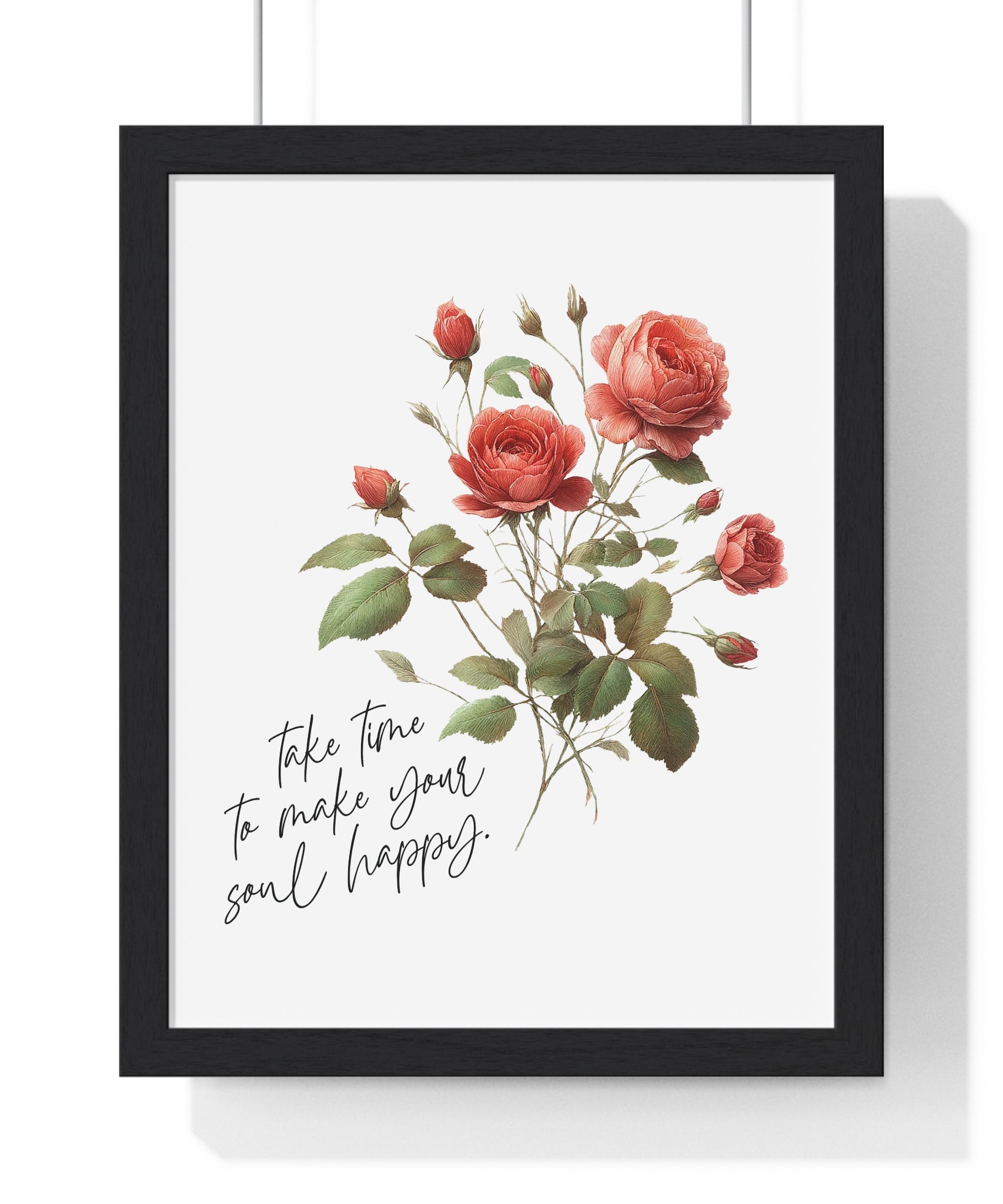 Birth Month Flower – Rose | Wooden Framed Wall Art | “Take Time to Make Your Soul Happy” Botanical Print