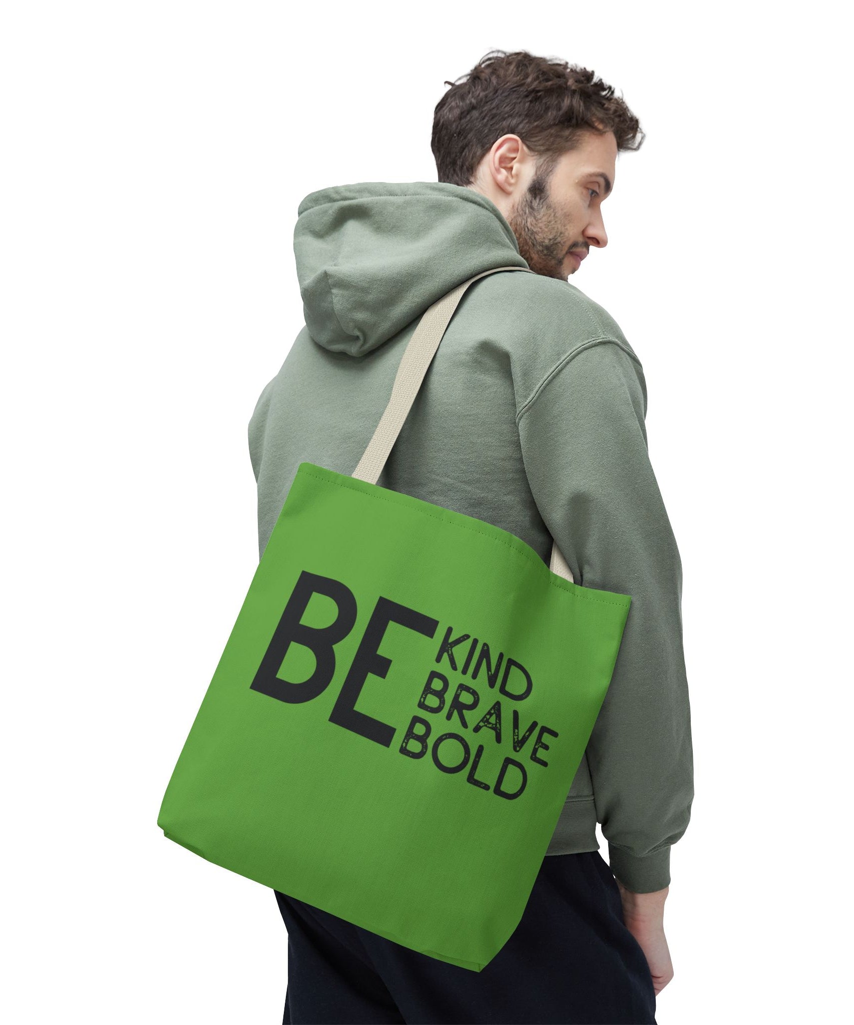 Inspirational Tote Bag - Be Kind Brave Bold - Eco-Friendly Carryall - Green
