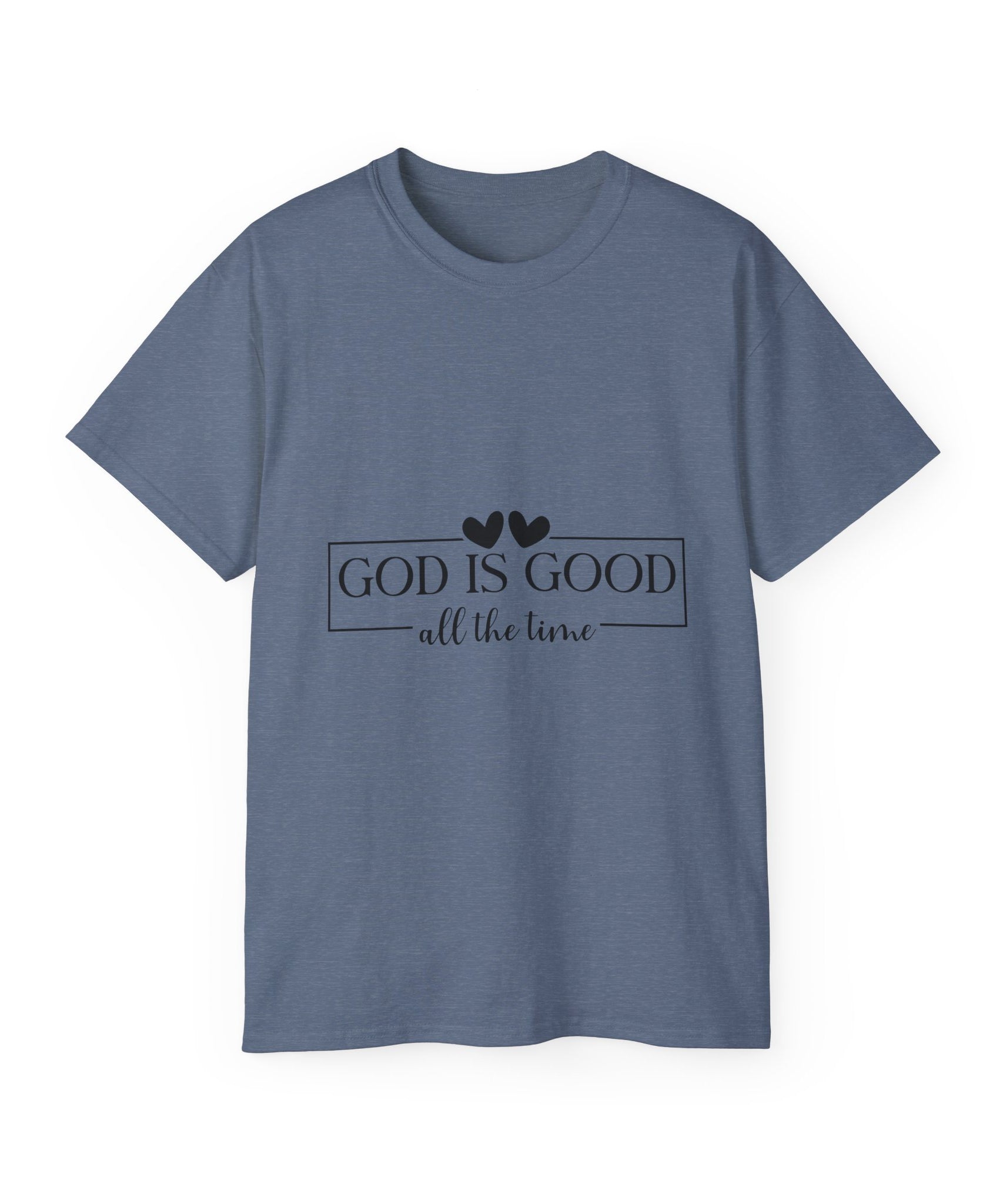 Unisex God is good all the time Tee - Inspirational Casual Wear, Christian T-Shirt, Motivational Gift, Faith-Based Apparel, Everyday Comfort