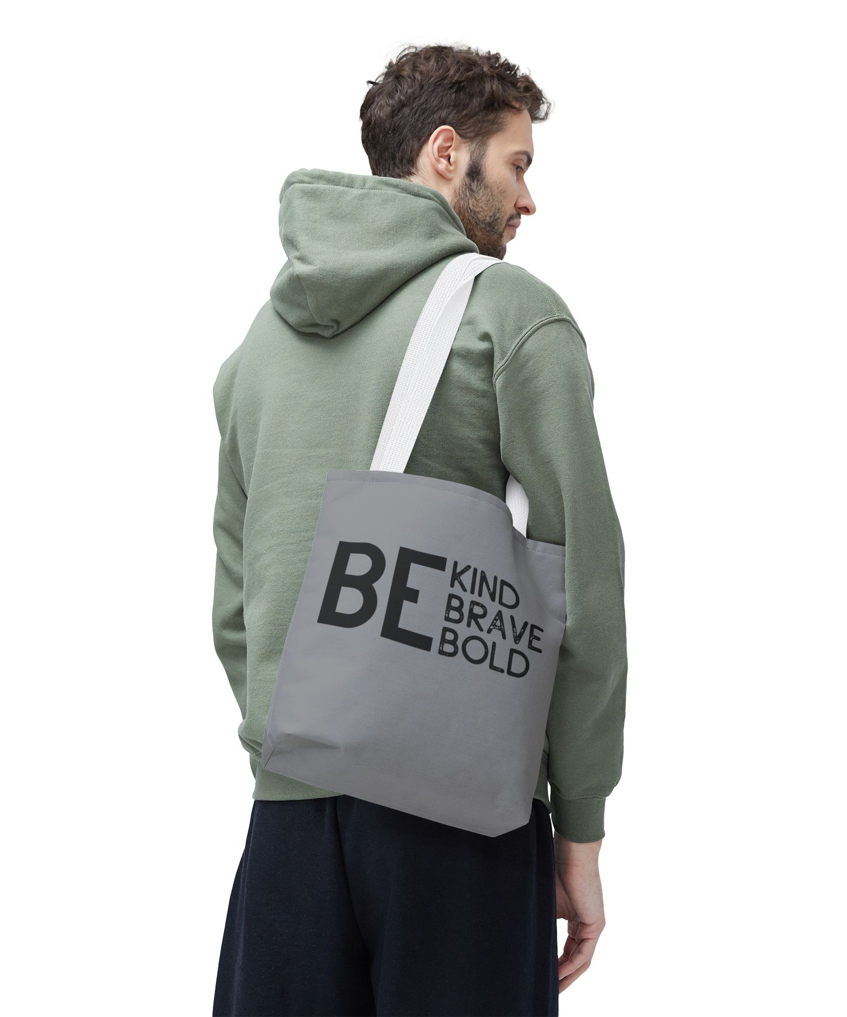 Inspirational Tote Bag - Be Kind Brave Bold - Eco-Friendly Carryall - Grey