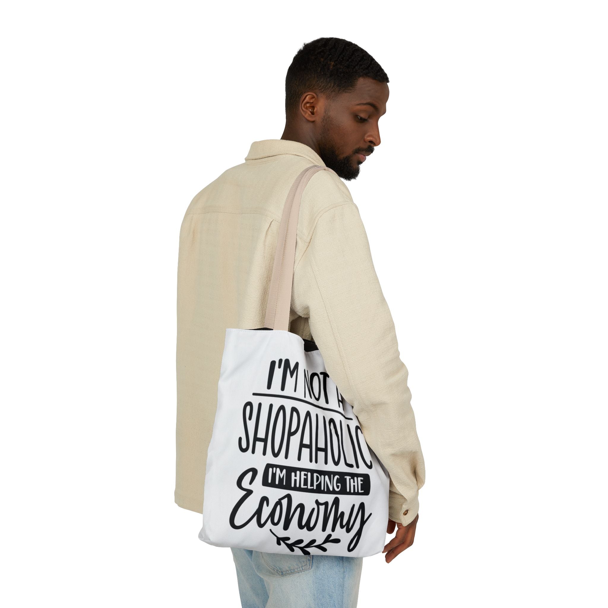 Tote Bag - 'I'm Not a Shopaholic, I'm Helping the Economy' - Trendy Eco-Friendly Shopping Essential