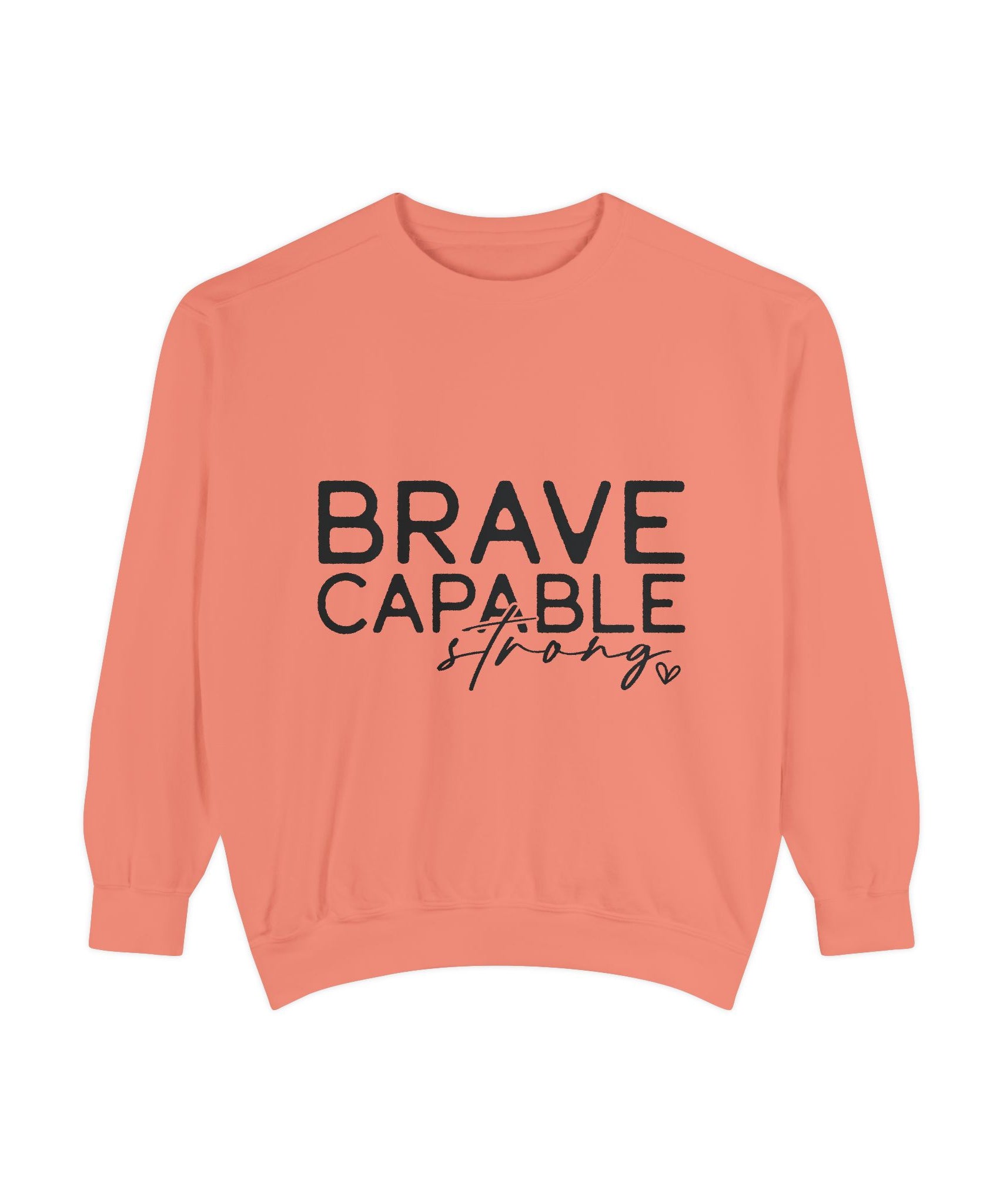 Minimalist Brave Capable Strong Crewneck Sweatshirt | Gallory Hive