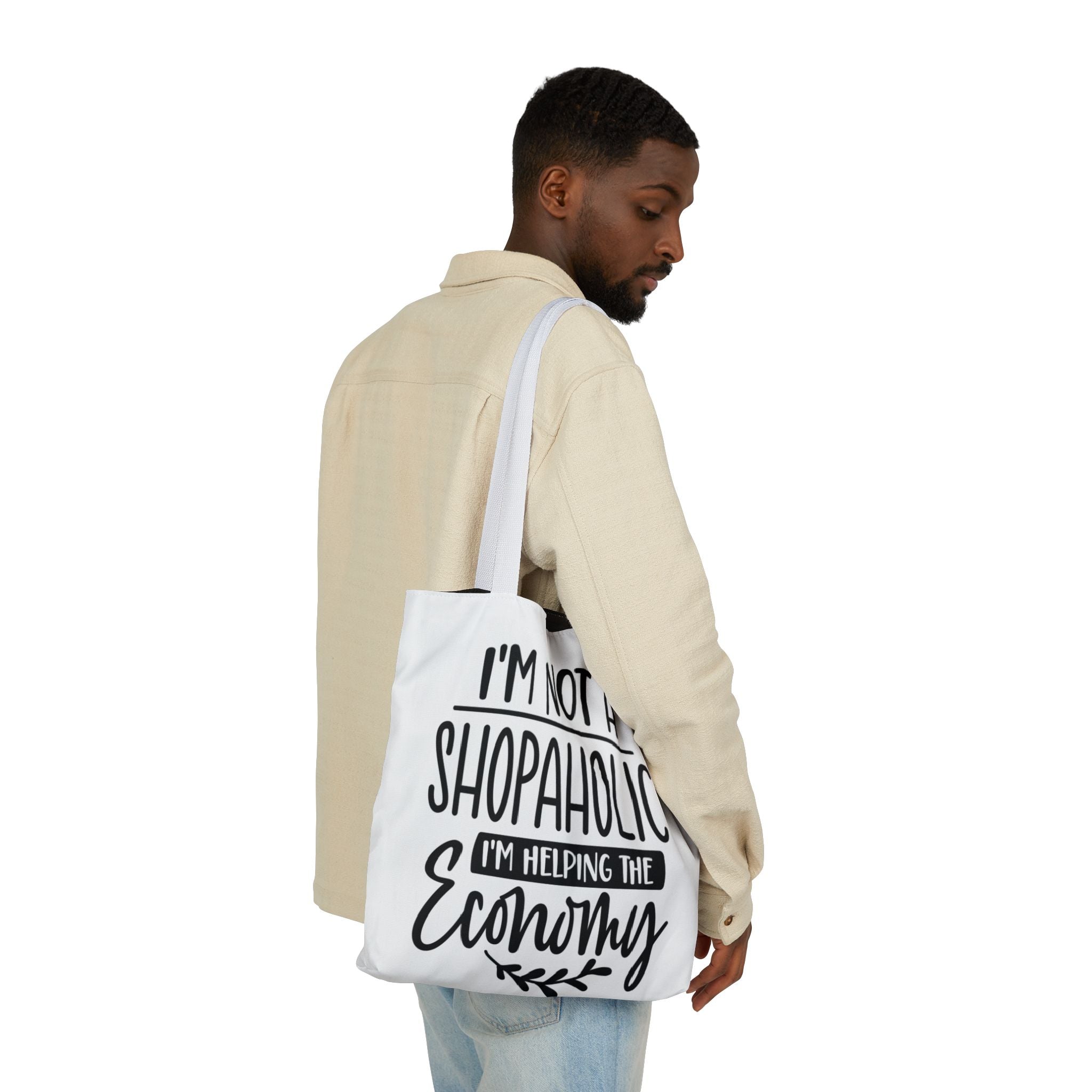 Tote Bag - 'I'm Not a Shopaholic, I'm Helping the Economy' - Trendy Eco-Friendly Shopping Essential