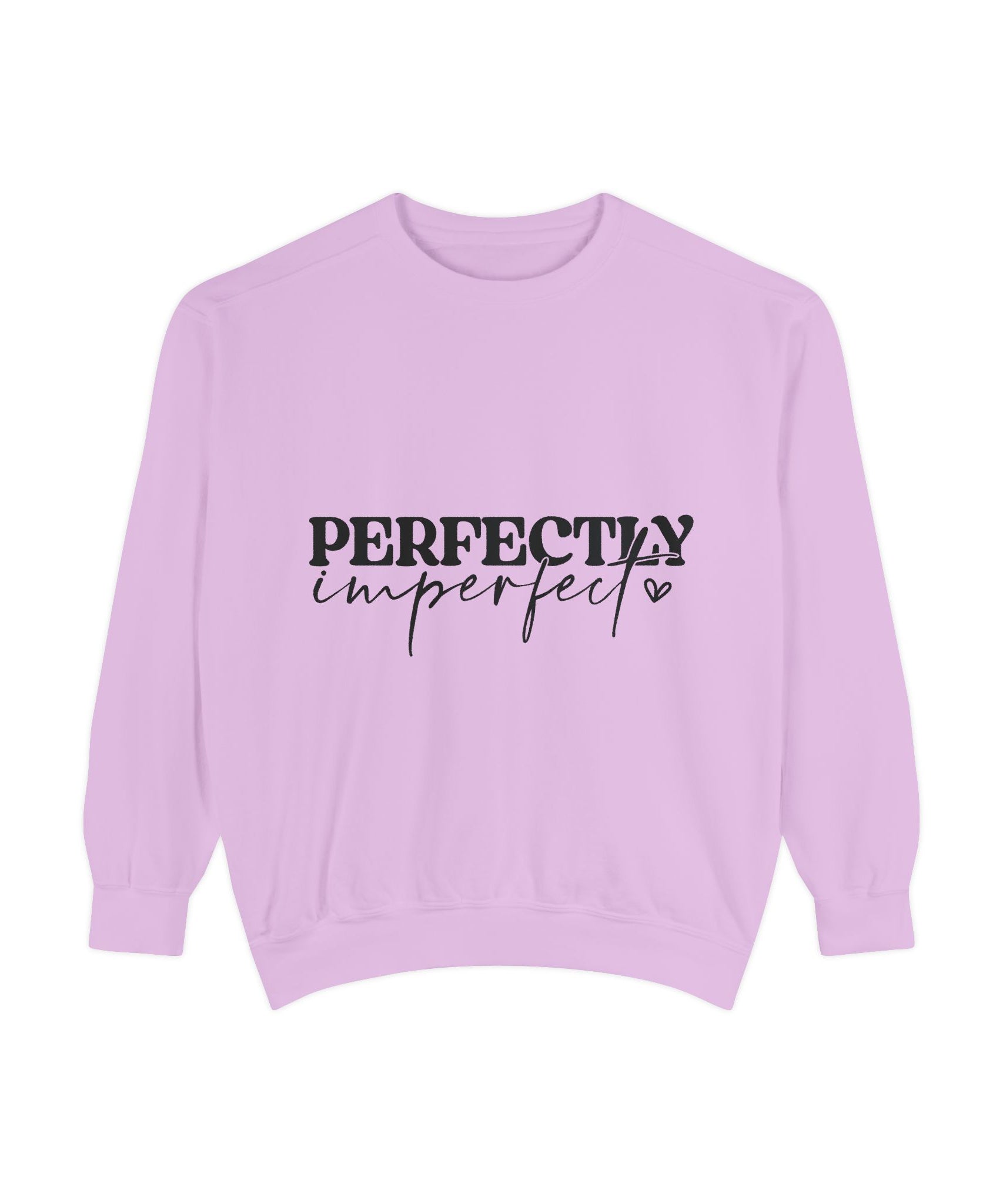 Perfectly Imperfect Unisex Sweatshirt