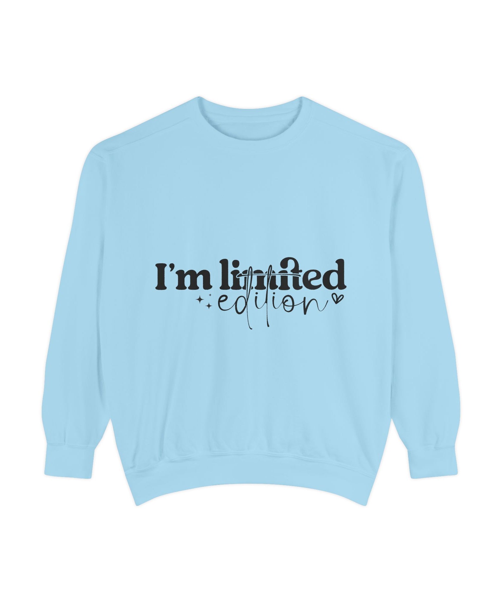 I'm Limited-Edition Unisex Sweatshirt