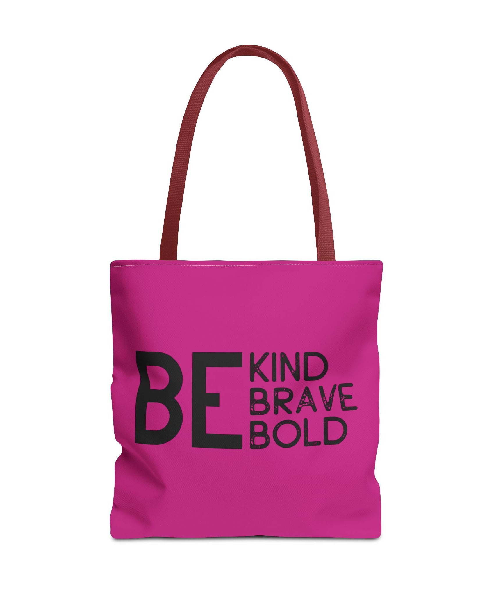 Inspirational Tote Bag - Be Kind Brave Bold - Eco-Friendly Carryall - Dark Pink