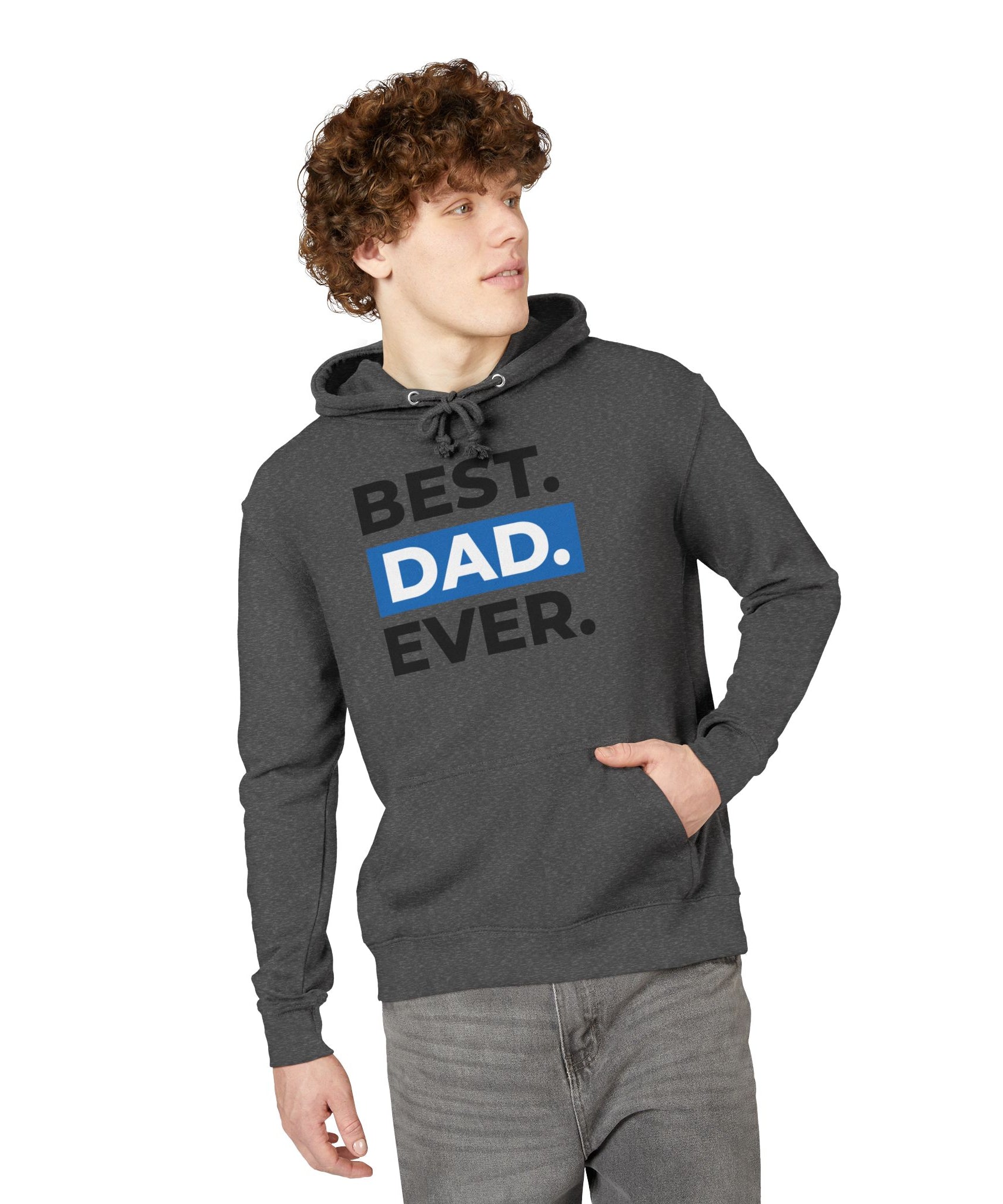 Unisex Hoodie – Best Dad Ever Father’s Day | Gallory Hive