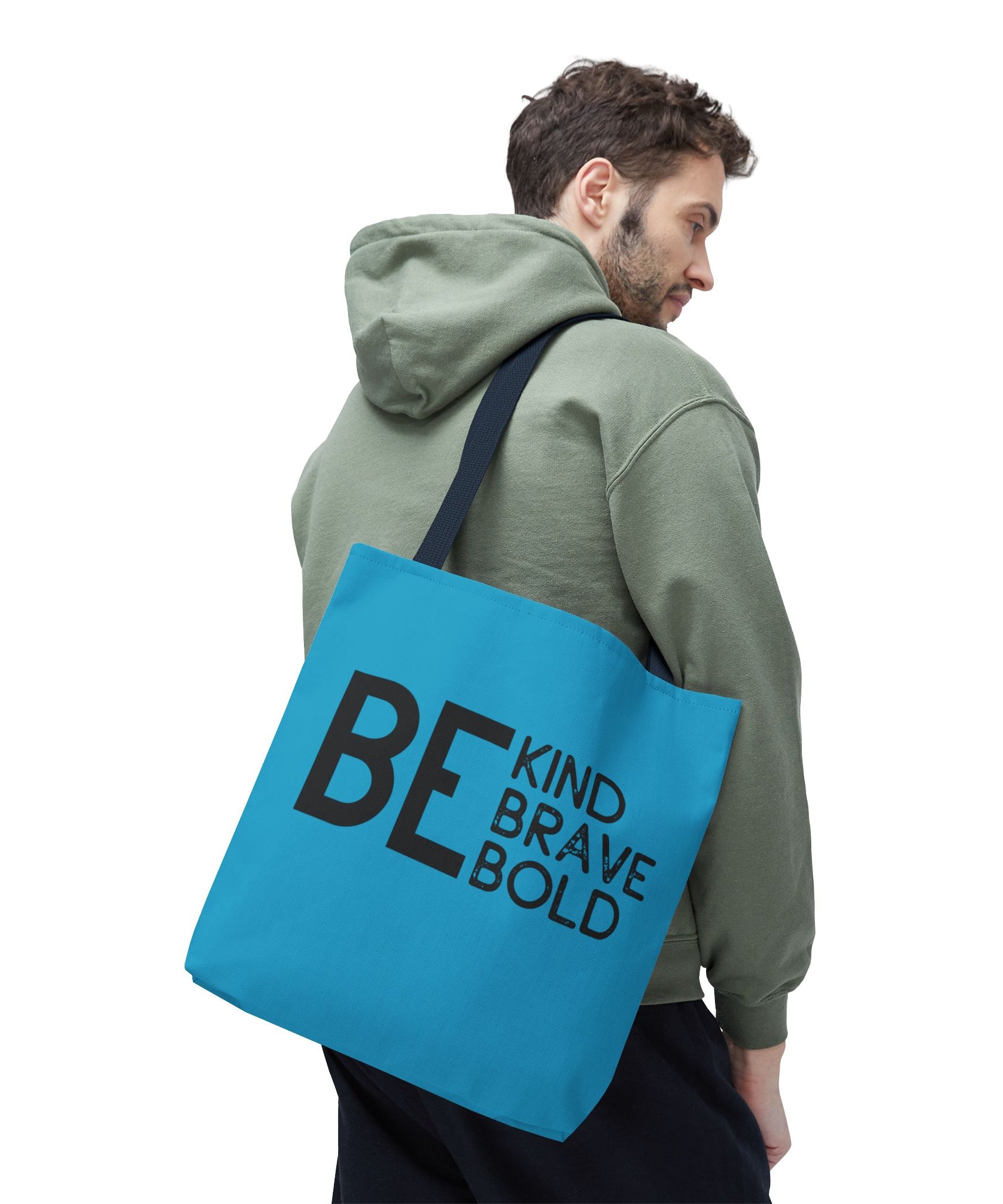 Inspirational Tote Bag - Be Kind Brave Bold - Eco-Friendly Carryall - Turquoise