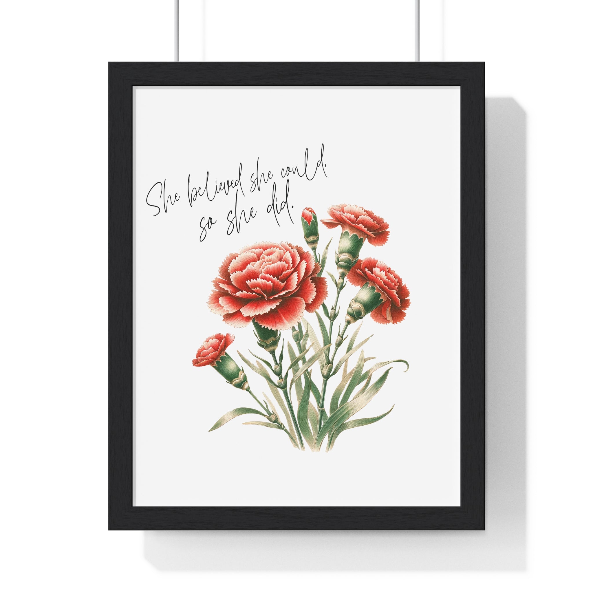 She Believed She Could So She Did – January Birth Flower Carnation Wall Art (Wooden Frame)