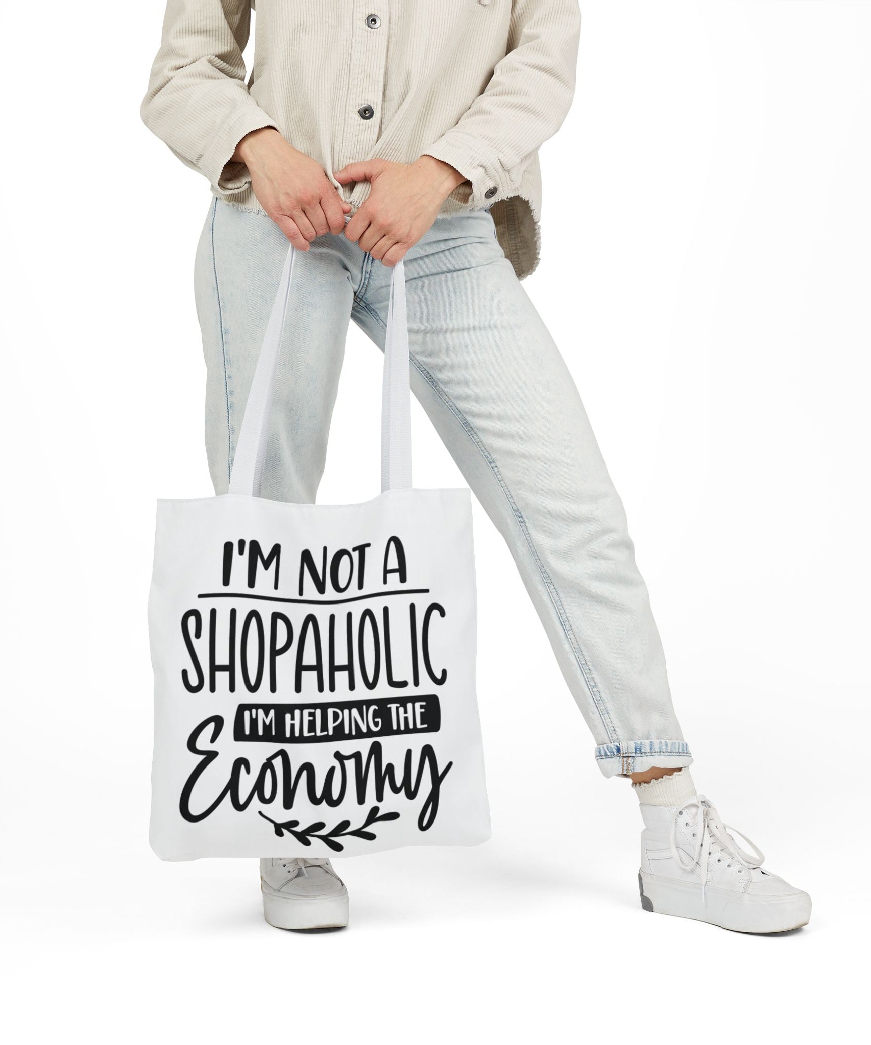 Tote Bag - 'I'm Not a Shopaholic, I'm Helping the Economy' - Trendy Eco-Friendly Shopping Essential