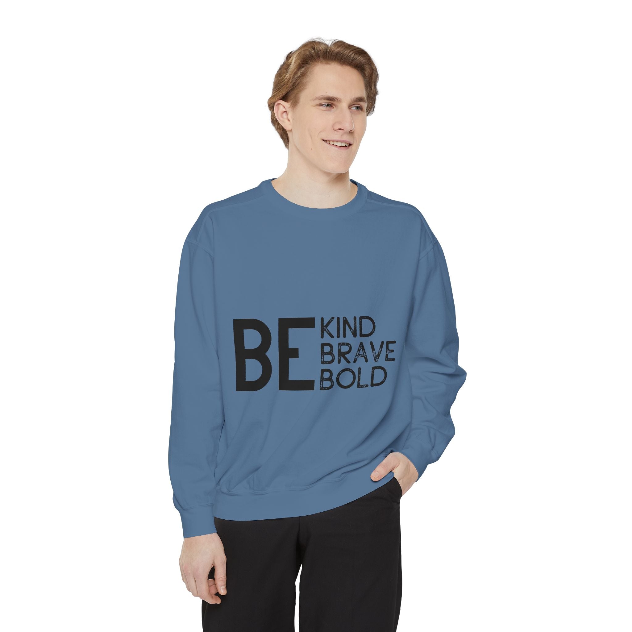 Be Kind Brave Bold Printed Sweatshirt
