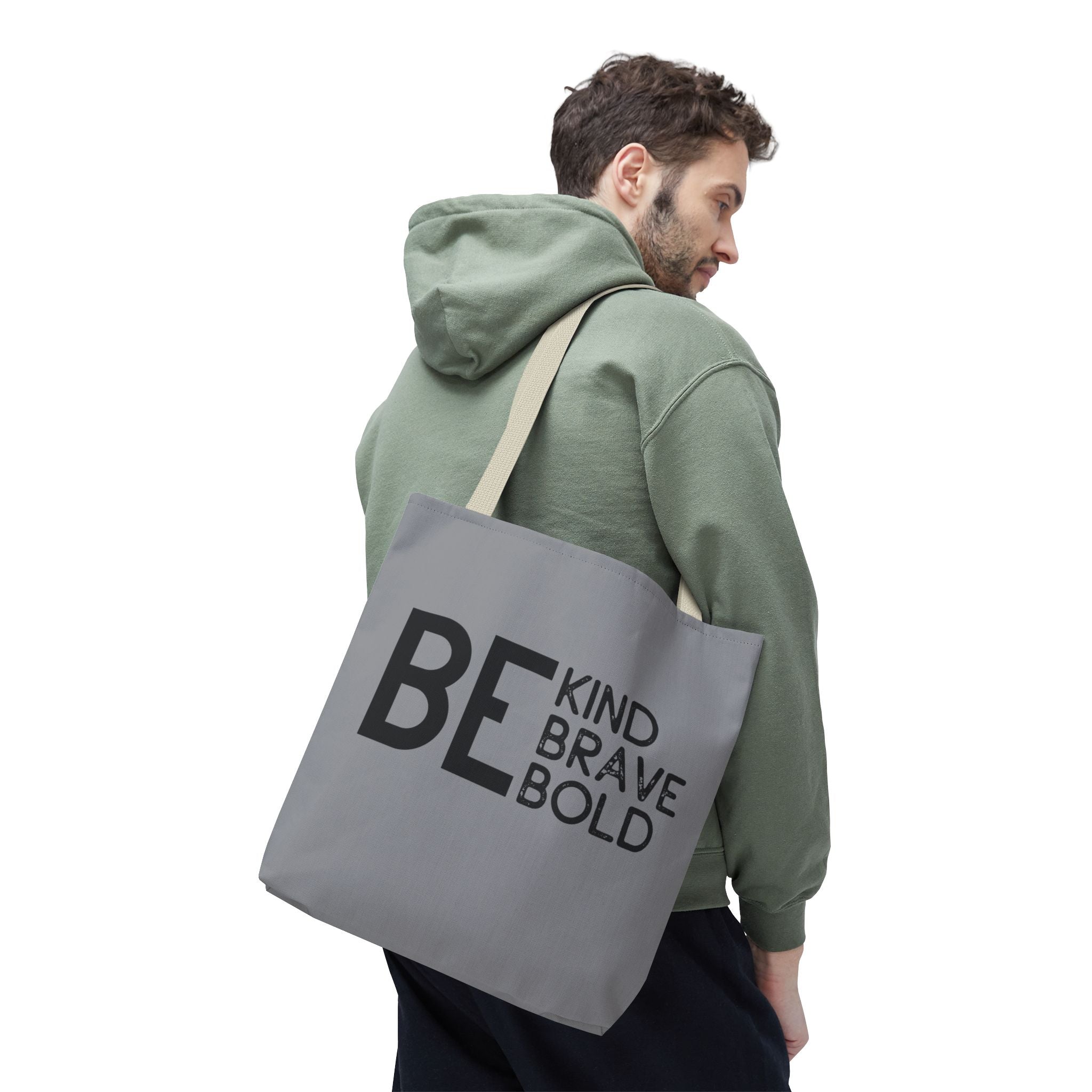 Inspirational Tote Bag - Be Kind Brave Bold - Eco-Friendly Carryall - Grey