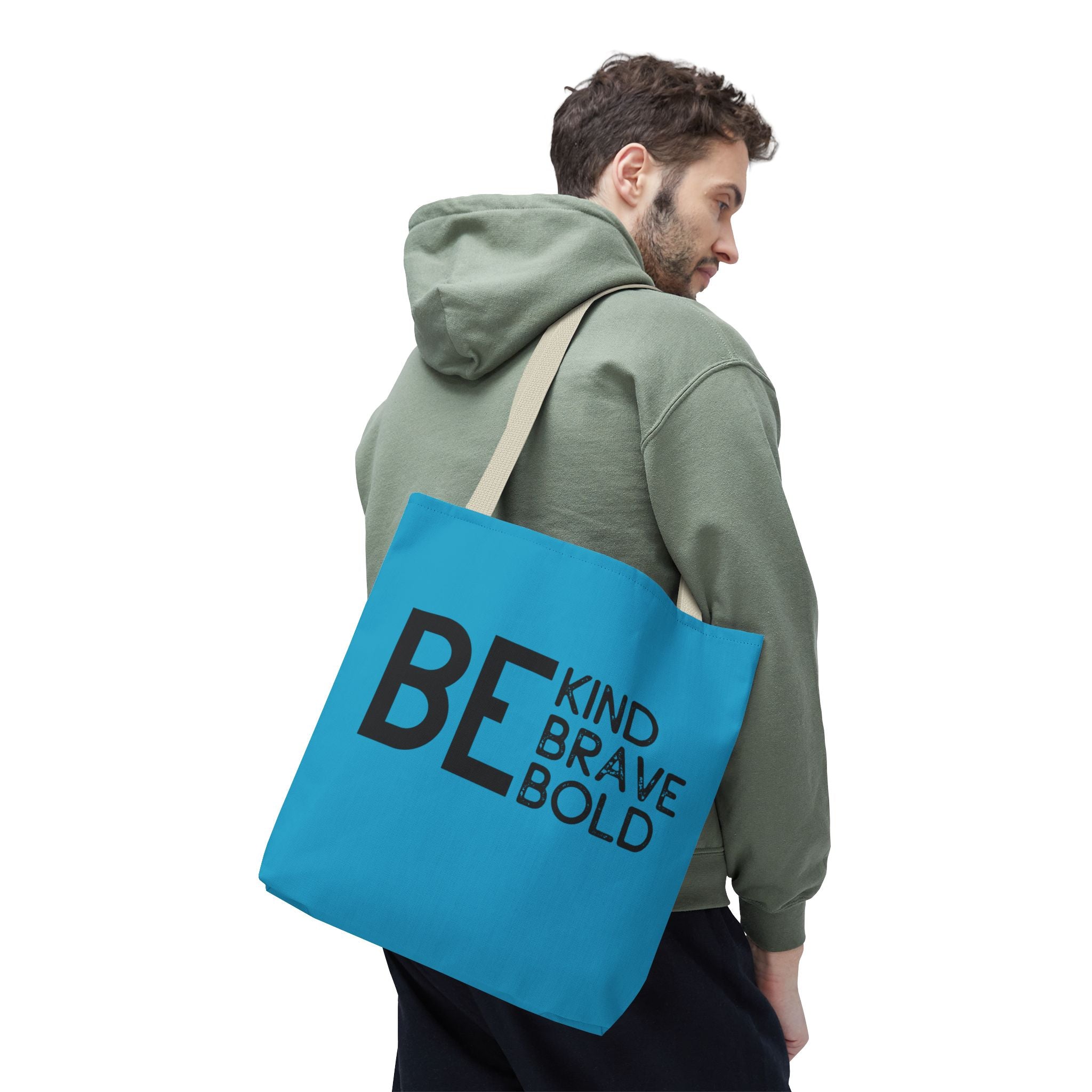Inspirational Tote Bag - Be Kind Brave Bold - Eco-Friendly Carryall - Turquoise
