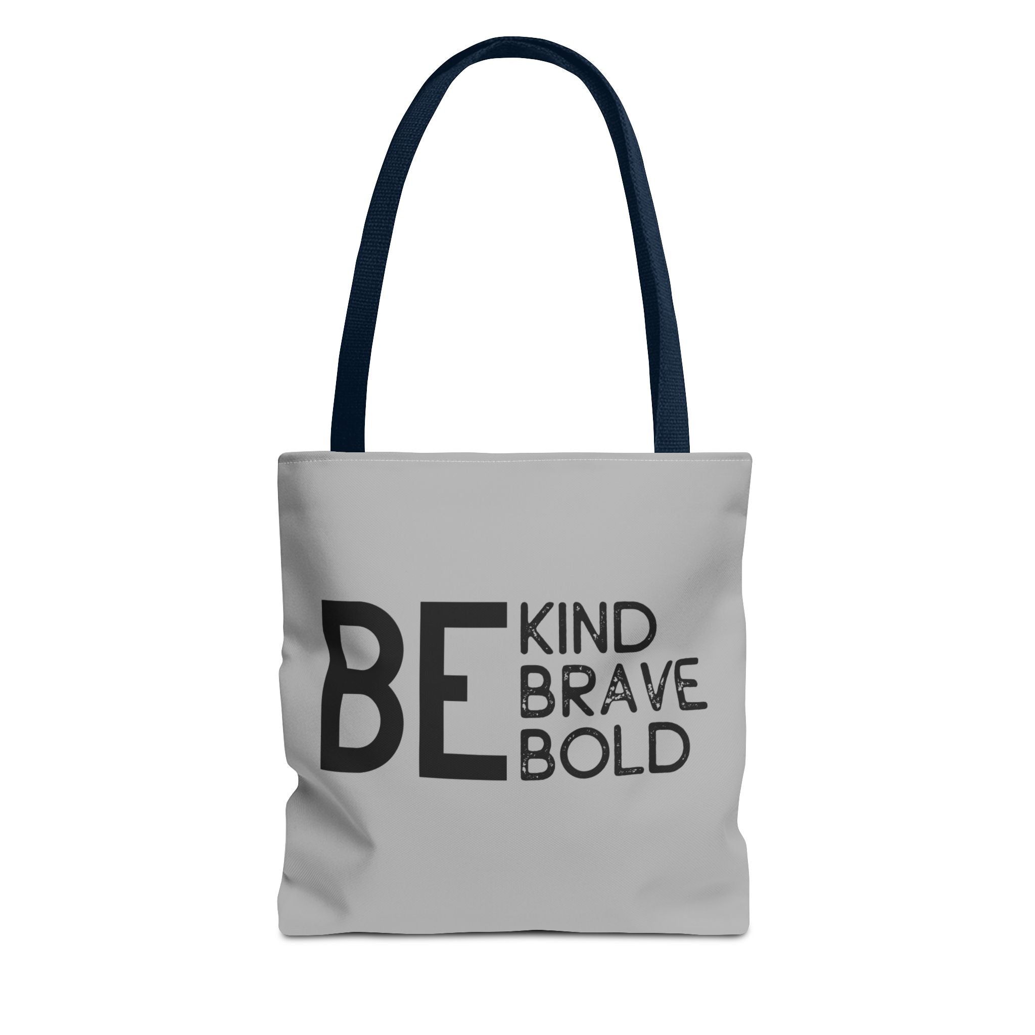 Inspirational Tote Bag - Be Kind Brave Bold - Eco-Friendly Carryall - Light Grey