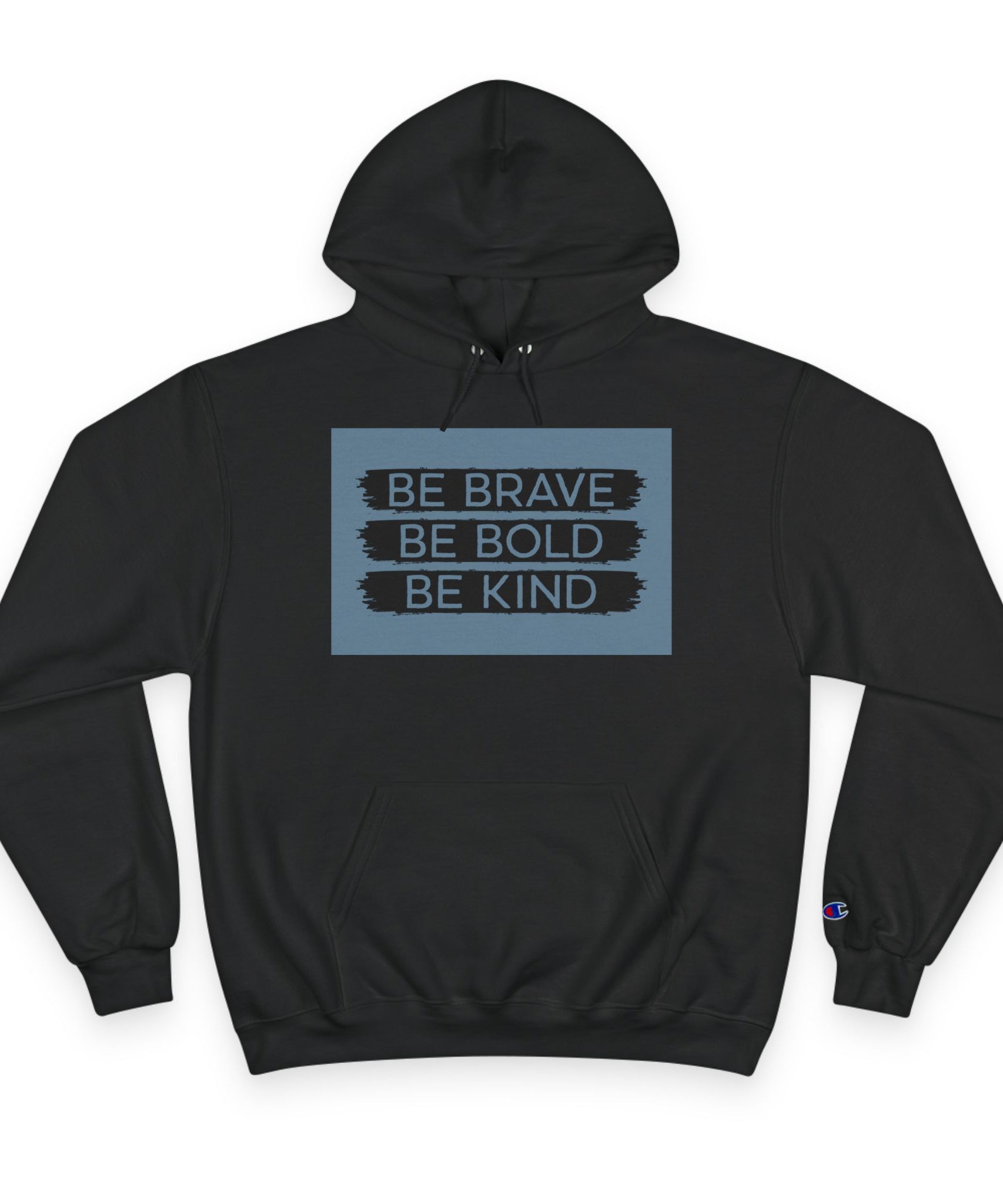 Champion Hoodie - Bold, Brave, Kind Minimalist Hand Sign Print