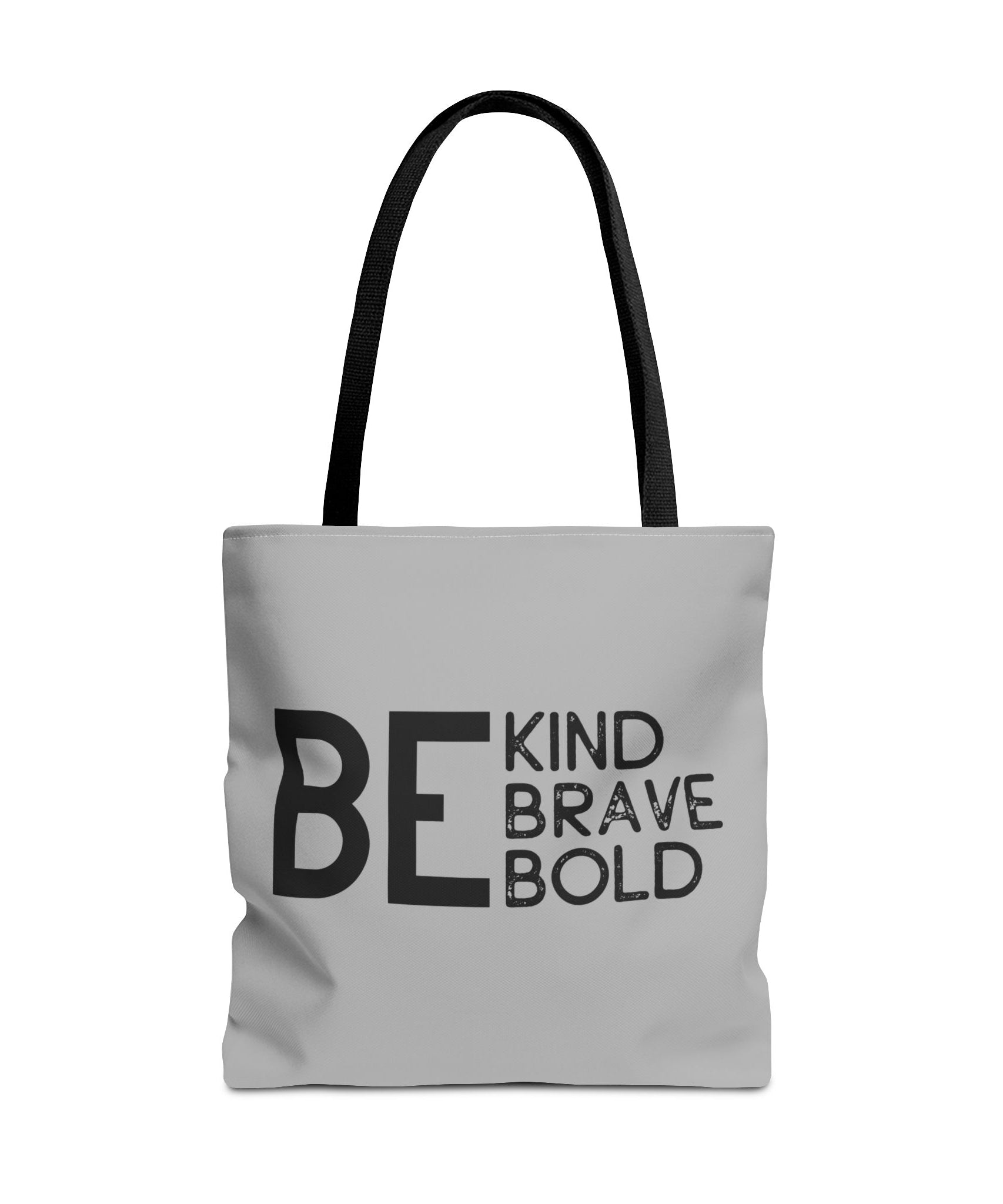 Inspirational Tote Bag - Be Kind Brave Bold - Eco-Friendly Carryall - Light Grey