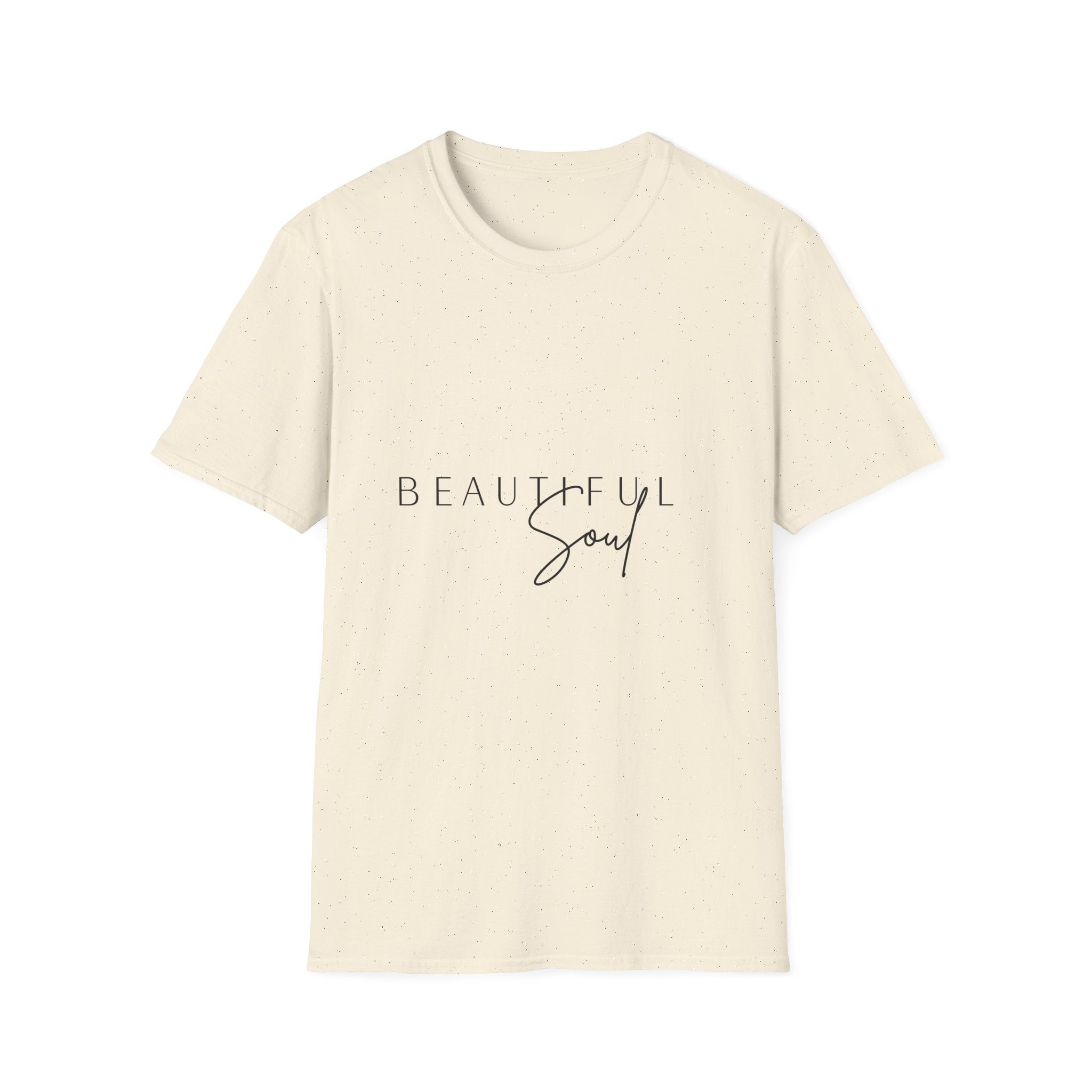 Unisex T-Shirt – "Beautiful Soul" Inspirational Quote Tee - Positive Affirmation Shirt for Friends, Inspirational Tee