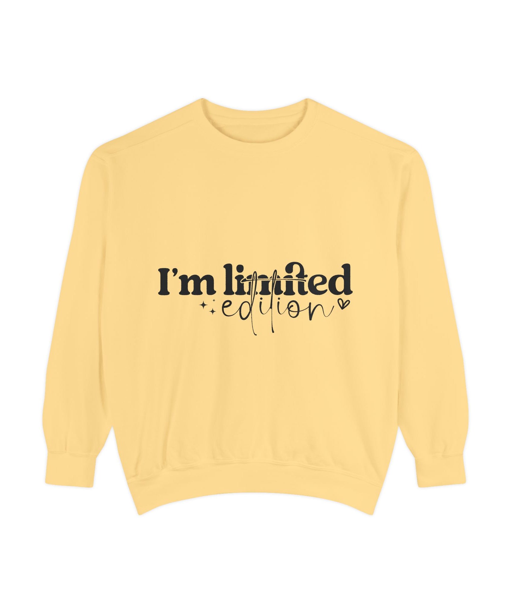 I'm Limited-Edition Unisex Sweatshirt