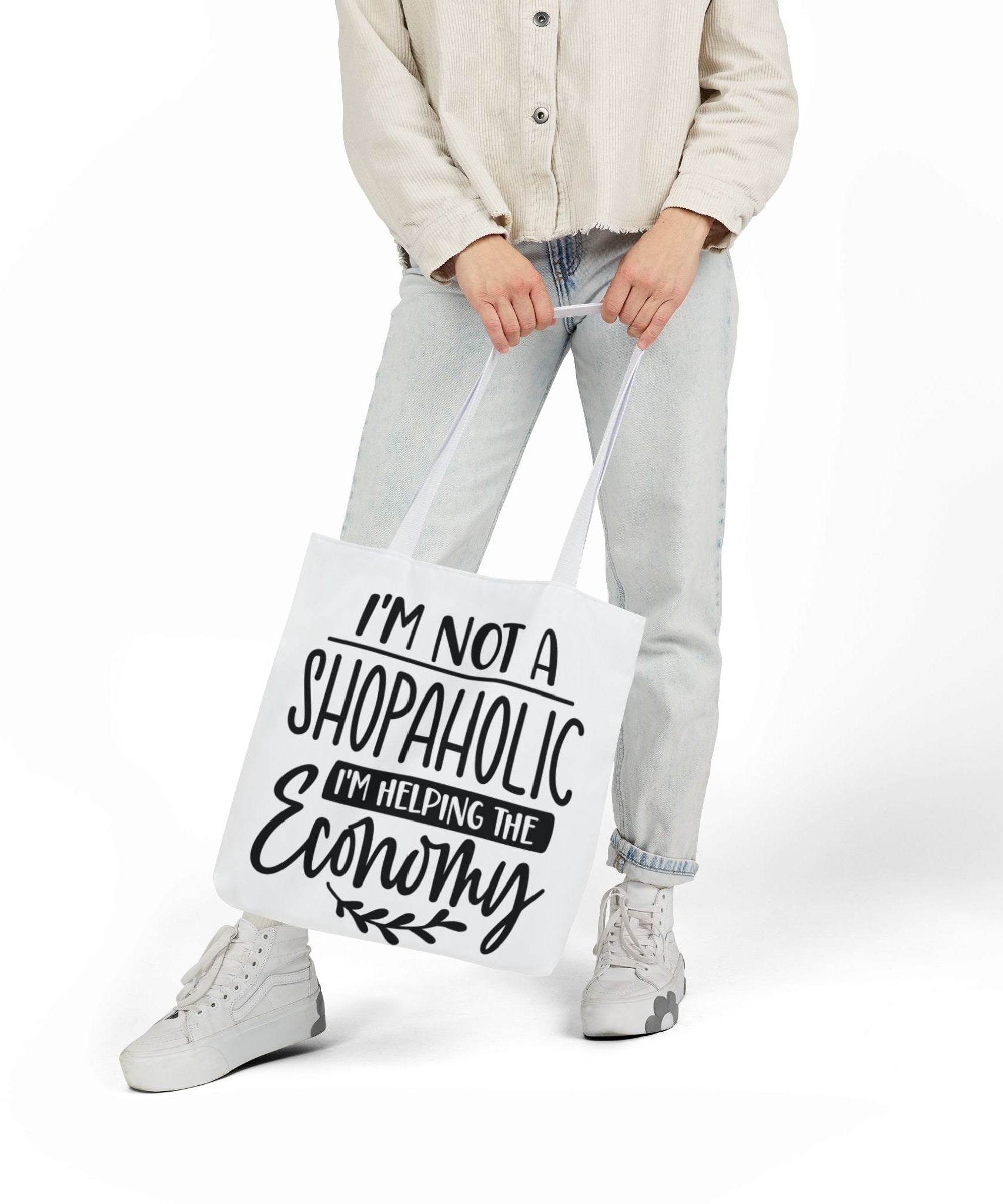Tote Bag - 'I'm Not a Shopaholic, I'm Helping the Economy' - Trendy Eco-Friendly Shopping Essential