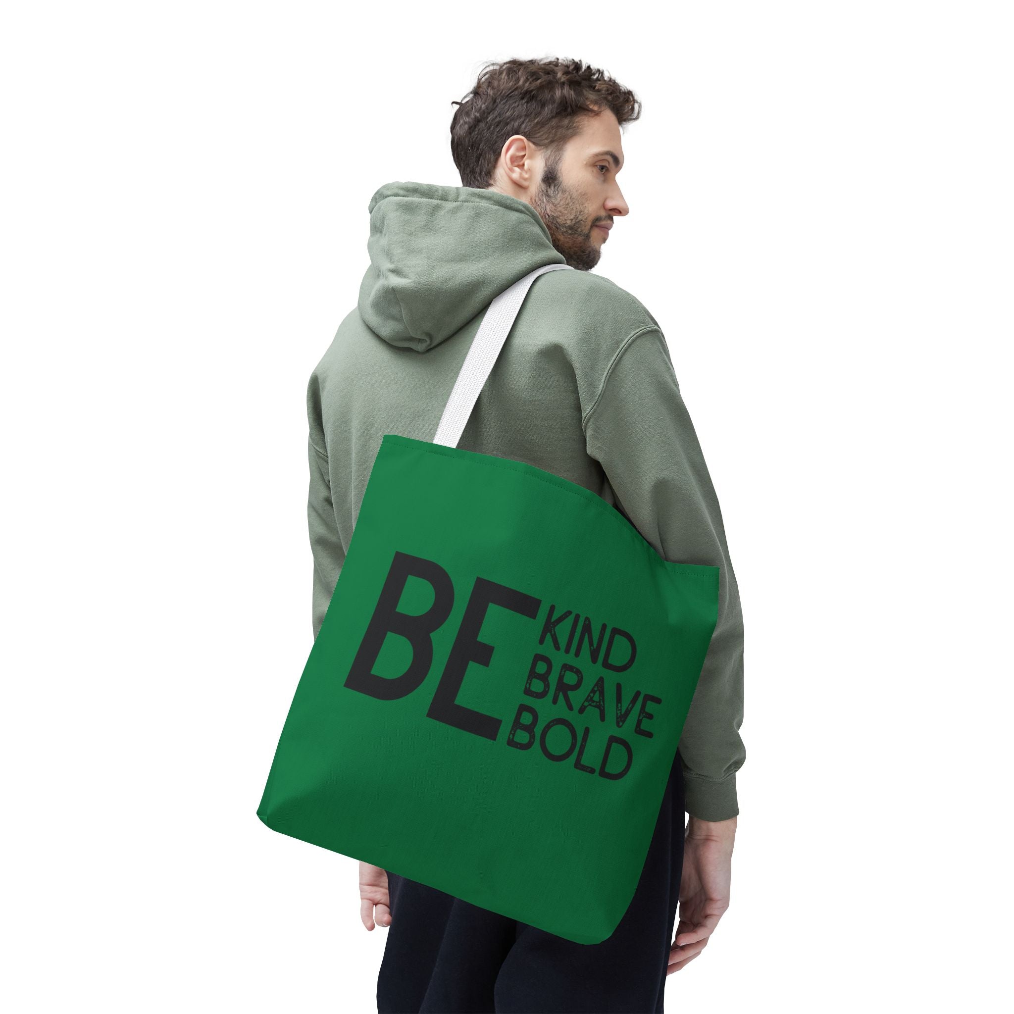 Inspirational Tote Bag - Be Kind Brave Bold - Eco-Friendly Carryall - Dark Green
