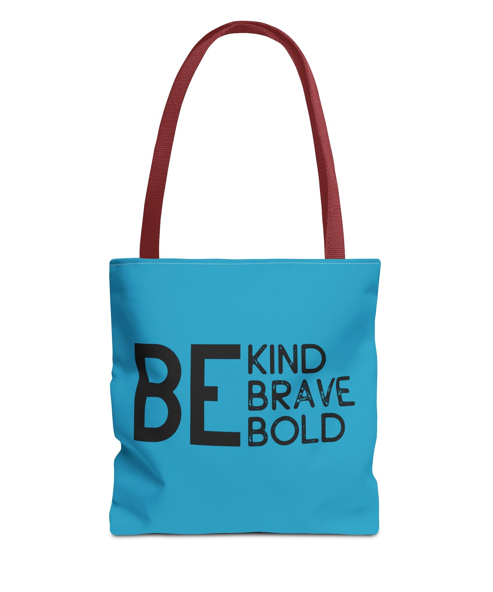 Inspirational Tote Bag - Be Kind Brave Bold - Eco-Friendly Carryall - Turquoise