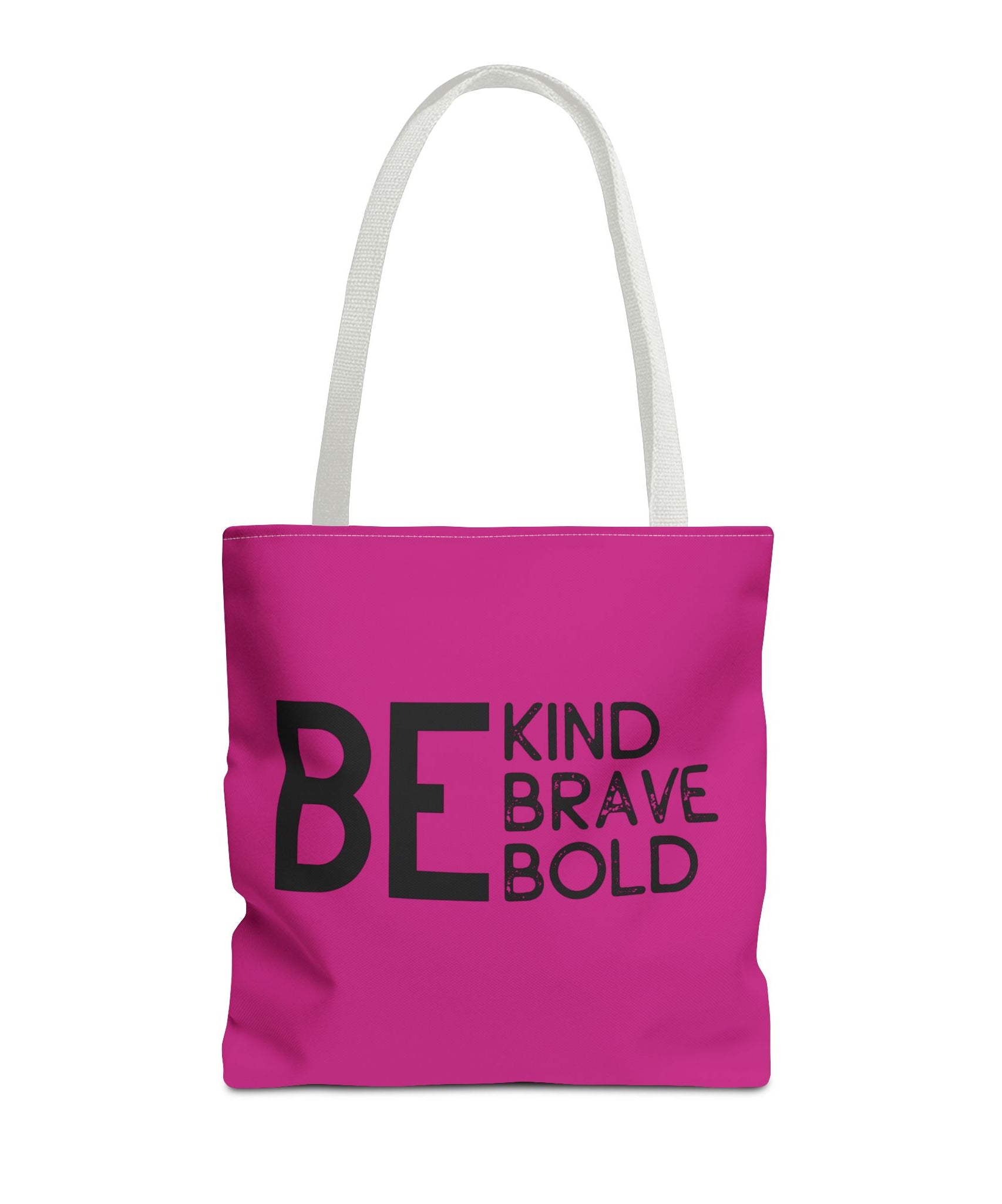Inspirational Tote Bag - Be Kind Brave Bold - Eco-Friendly Carryall - Dark Pink
