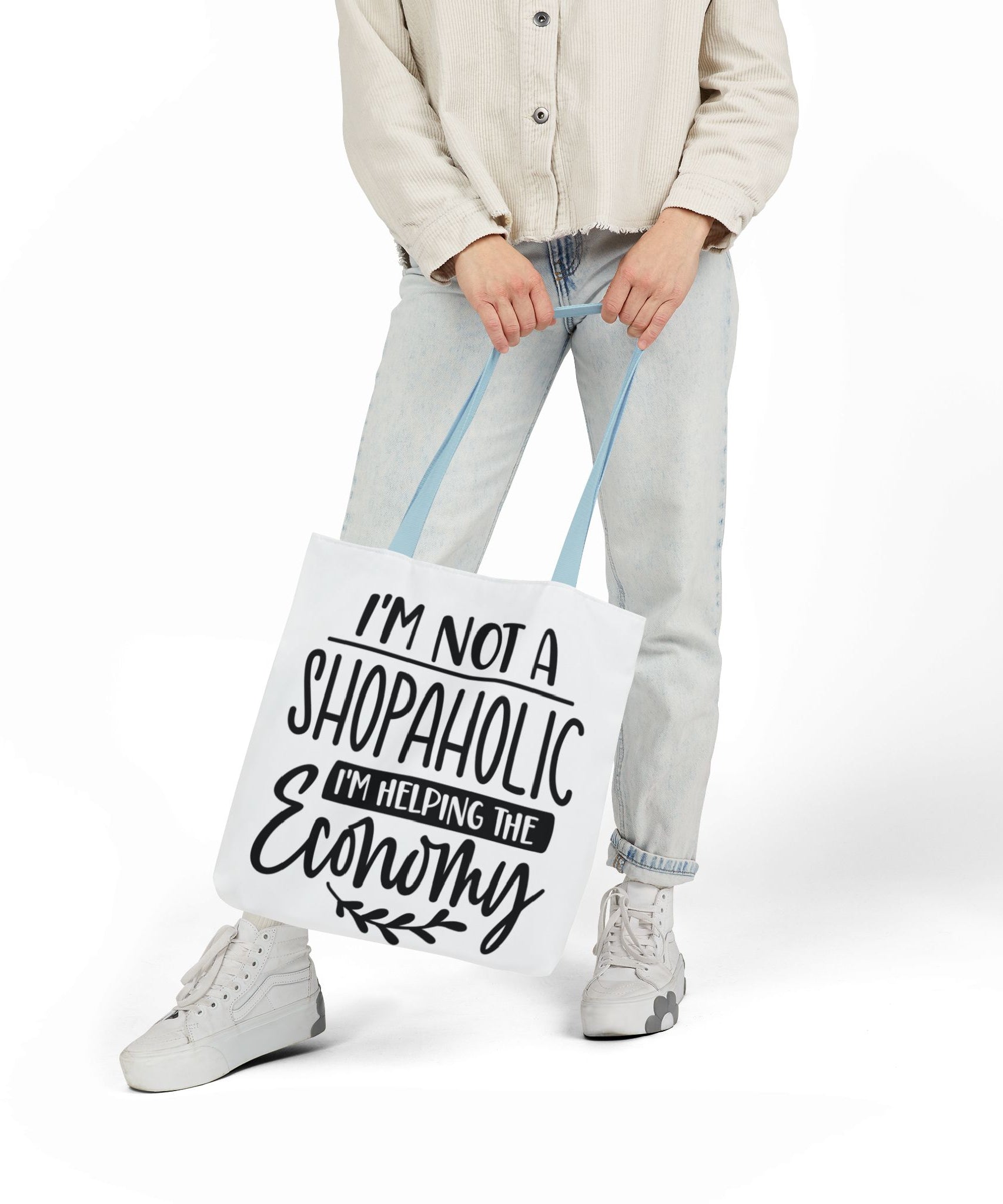 Tote Bag - 'I'm Not a Shopaholic, I'm Helping the Economy' - Trendy Eco-Friendly Shopping Essential