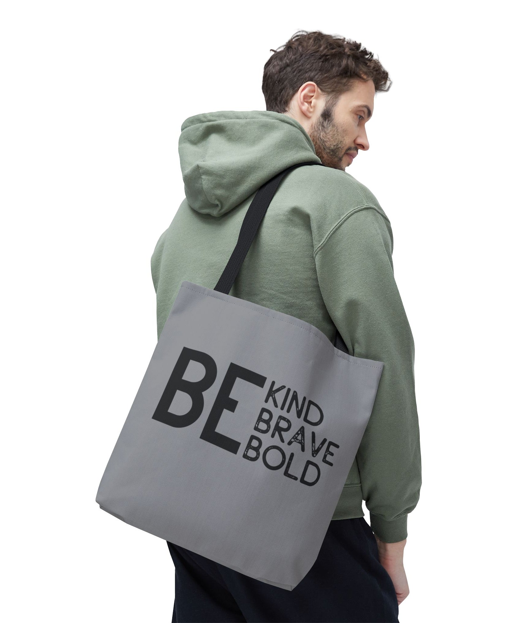 Inspirational Tote Bag - Be Kind Brave Bold - Eco-Friendly Carryall - Grey