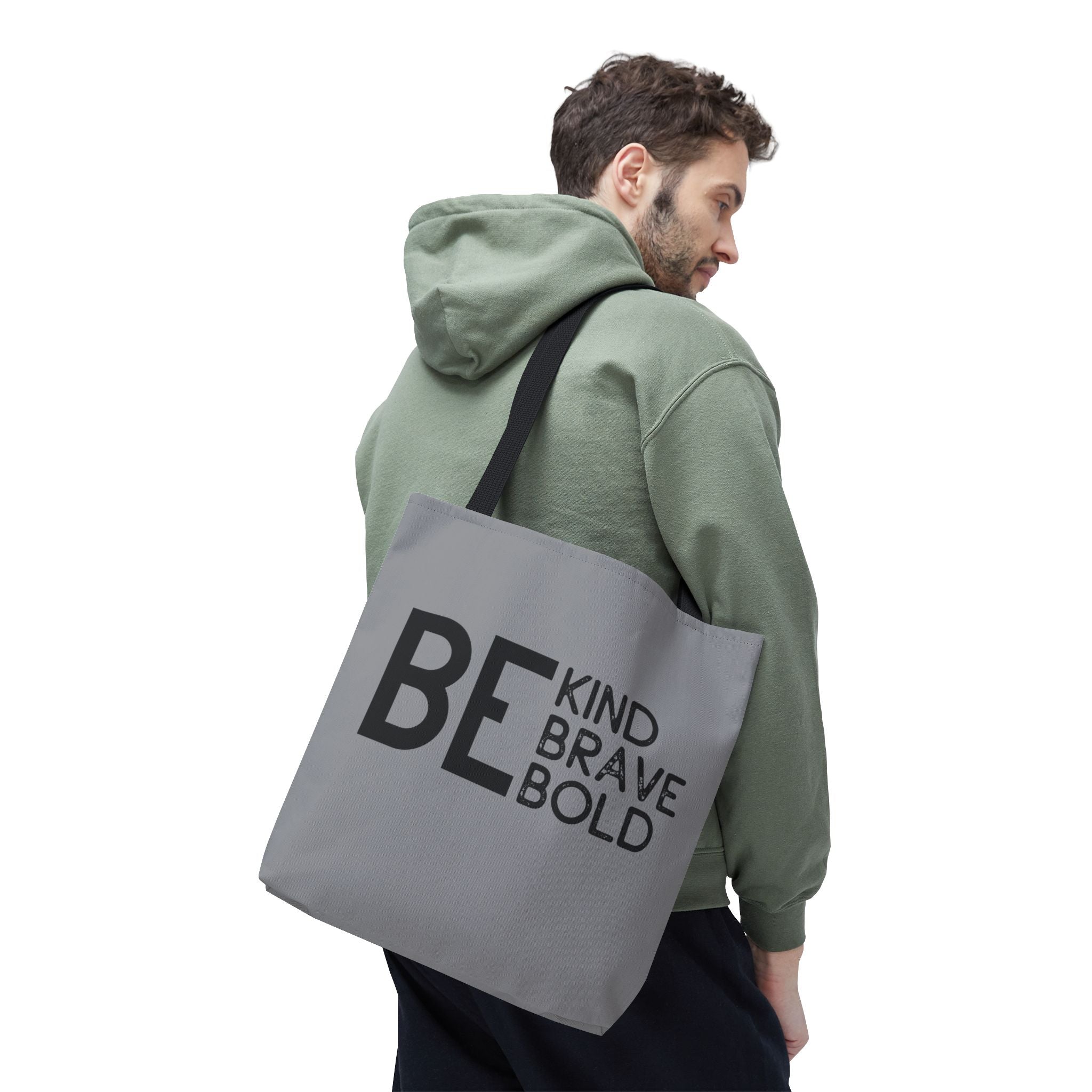 Inspirational Tote Bag - Be Kind Brave Bold - Eco-Friendly Carryall - Grey