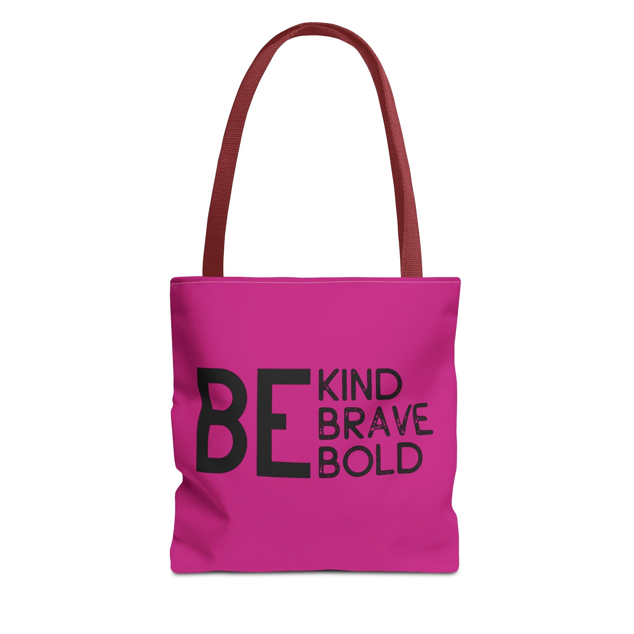 Inspirational Tote Bag - Be Kind Brave Bold - Eco-Friendly Carryall - Dark Pink