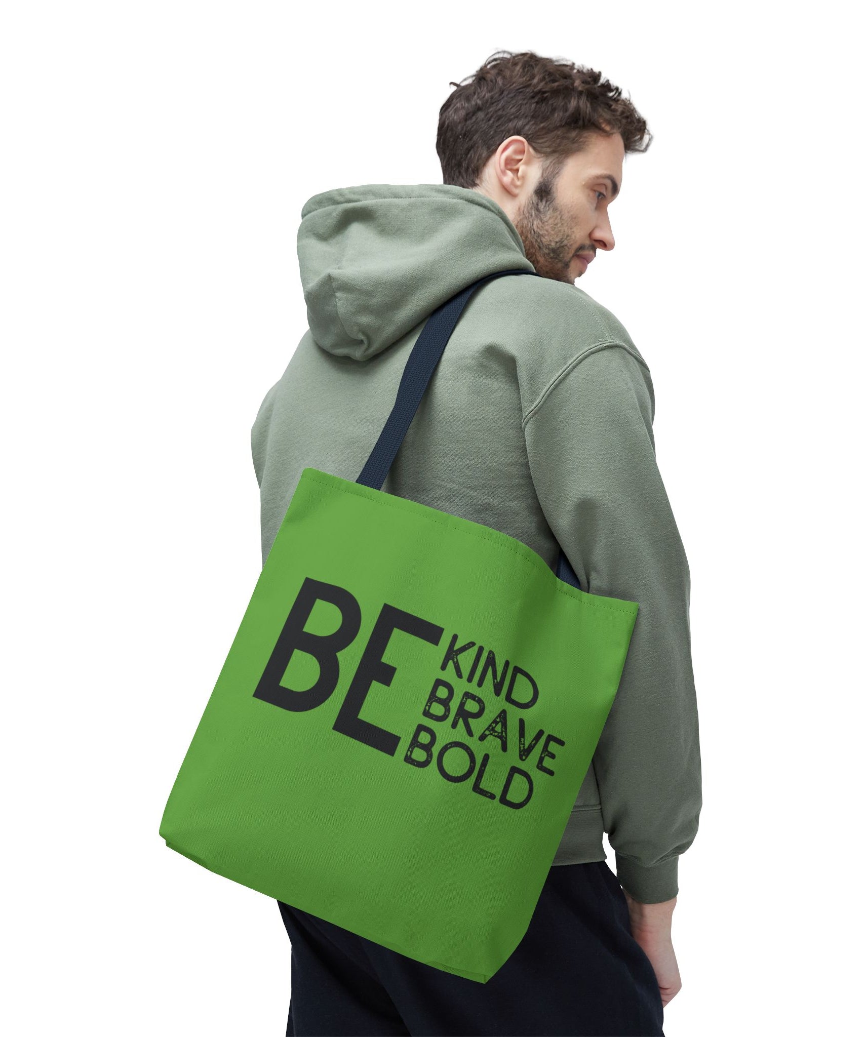 Inspirational Tote Bag - Be Kind Brave Bold - Eco-Friendly Carryall - Green