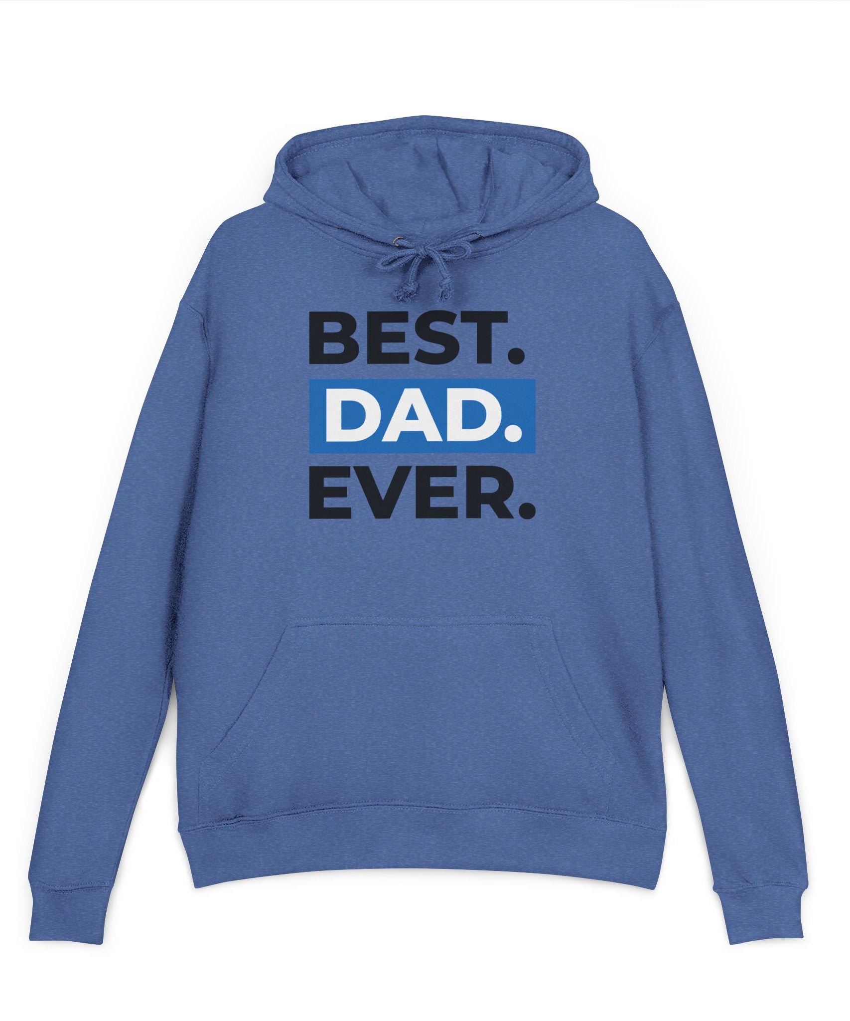 Unisex Hoodie – Best Dad Ever Father’s Day | Gallory Hive