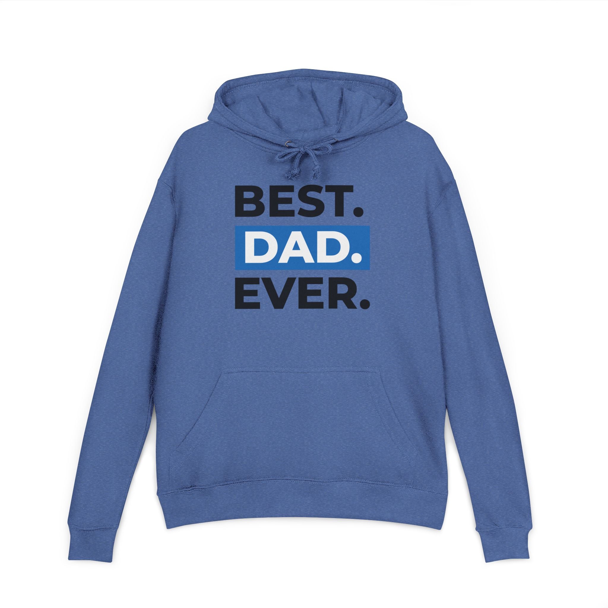 Unisex Hoodie – Best Dad Ever Father’s Day | Gallory Hive