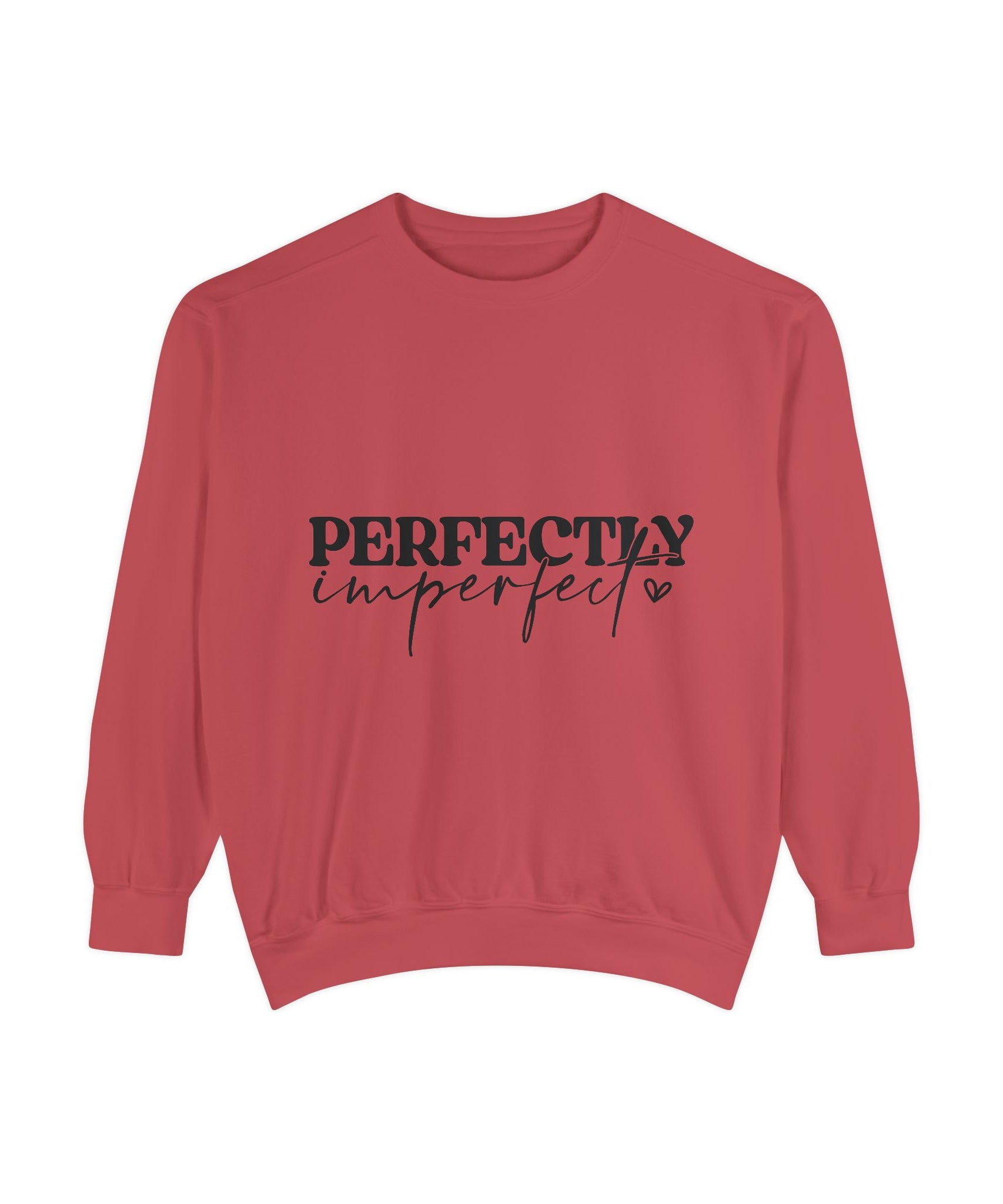 Perfectly Imperfect Unisex Sweatshirt