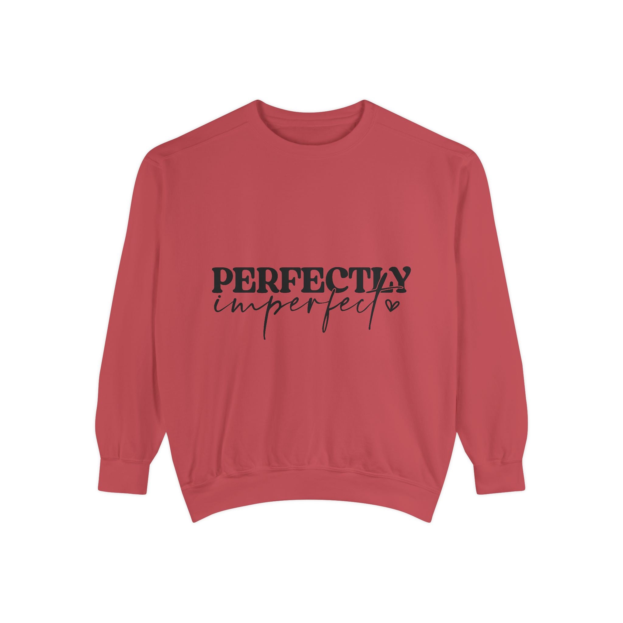 Perfectly Imperfect Unisex Sweatshirt