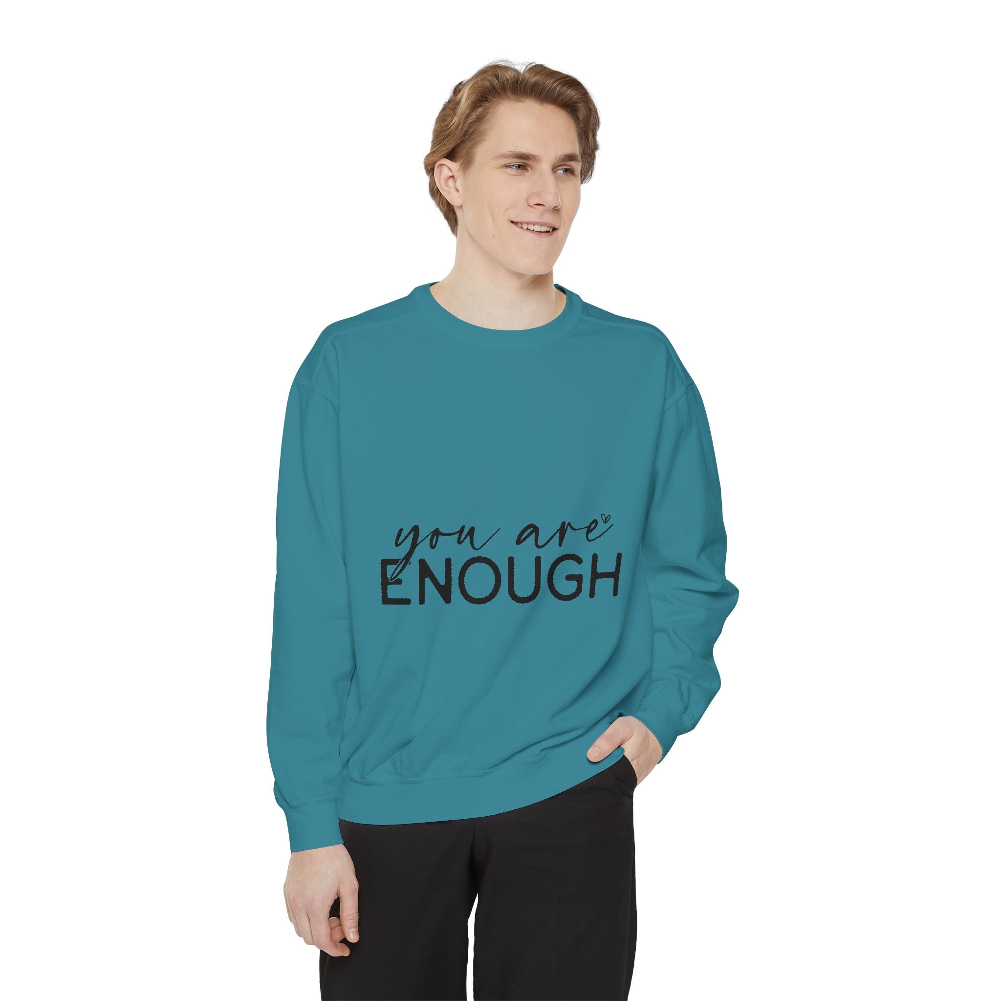 You Are Enough Printed Sweatshirt