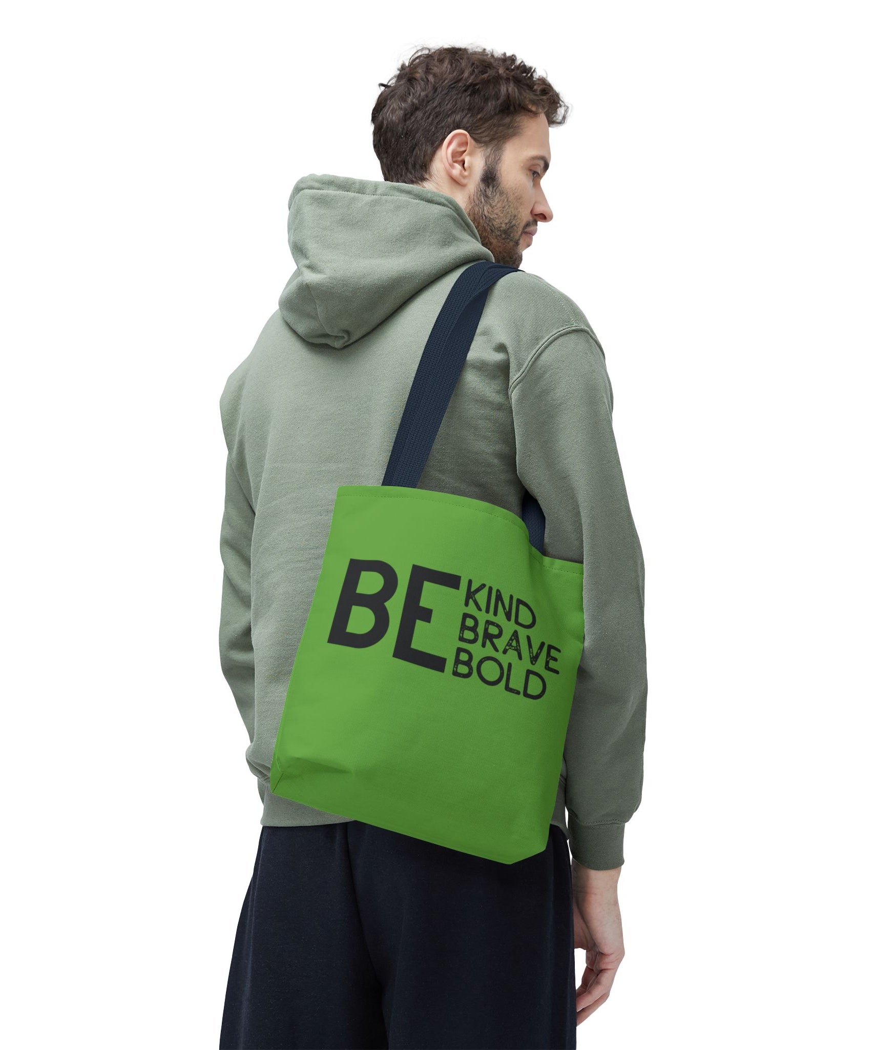 Inspirational Tote Bag - Be Kind Brave Bold - Eco-Friendly Carryall - Green