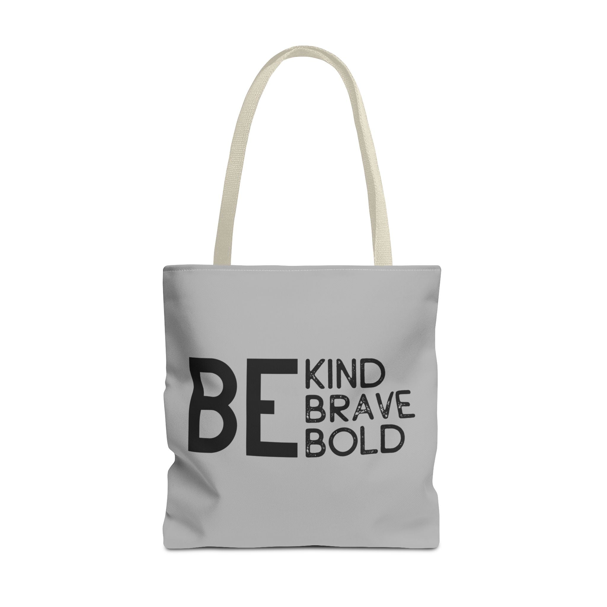 Inspirational Tote Bag - Be Kind Brave Bold - Eco-Friendly Carryall - Light Grey