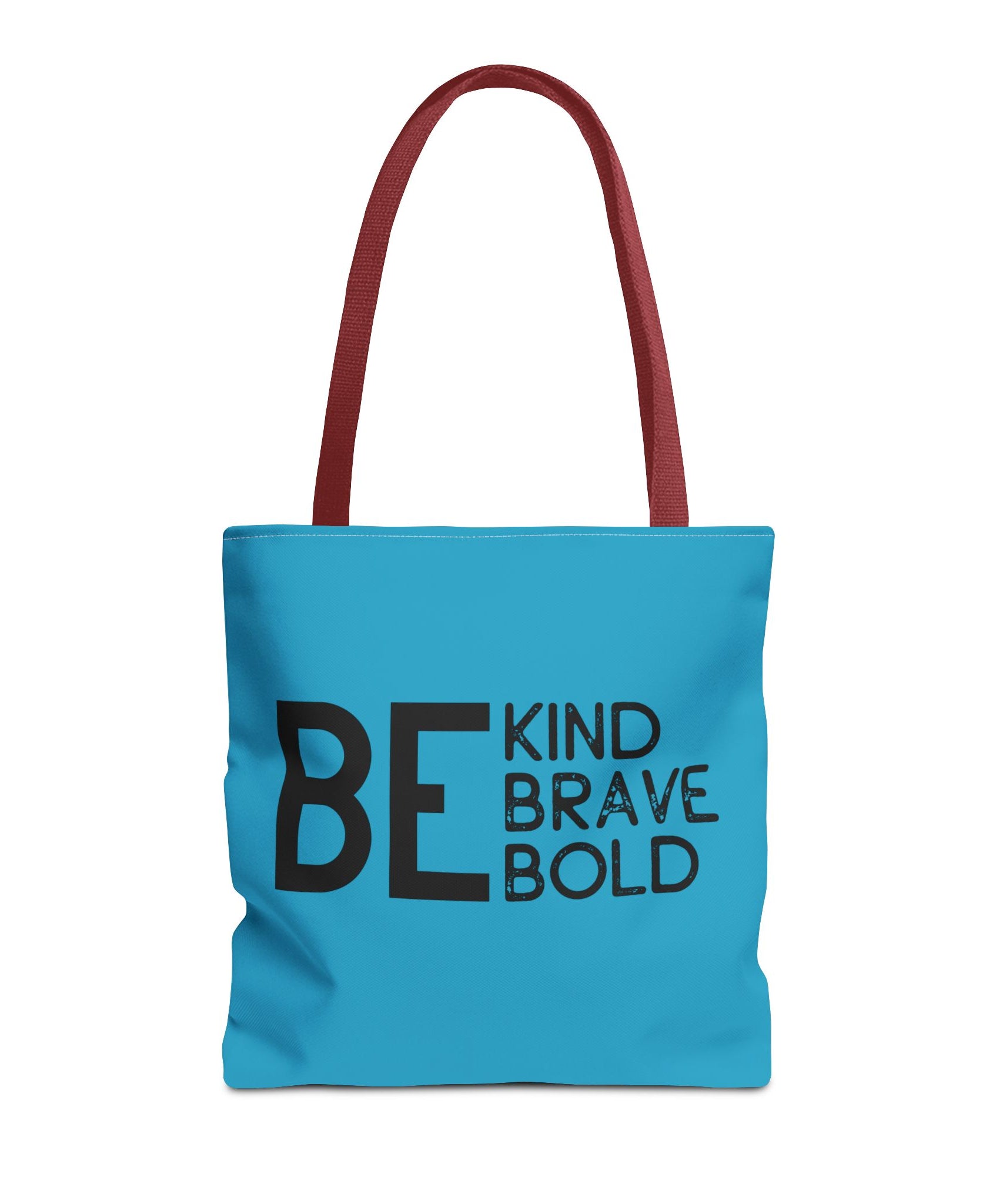 Inspirational Tote Bag - Be Kind Brave Bold - Eco-Friendly Carryall - Turquoise