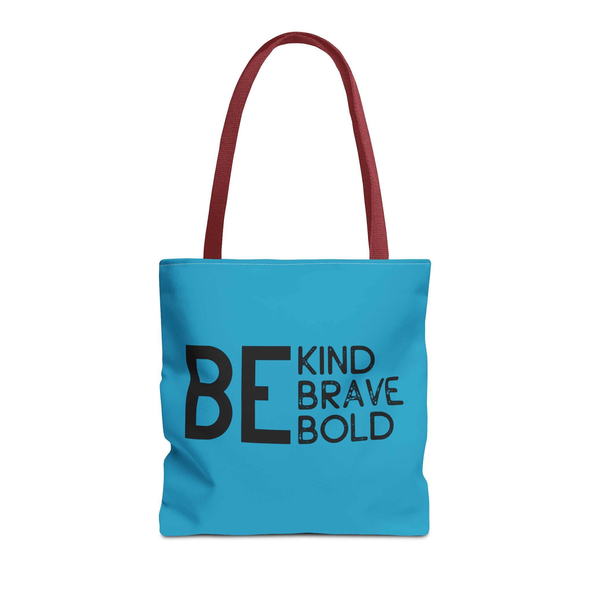 Inspirational Tote Bag - Be Kind Brave Bold - Eco-Friendly Carryall - Turquoise