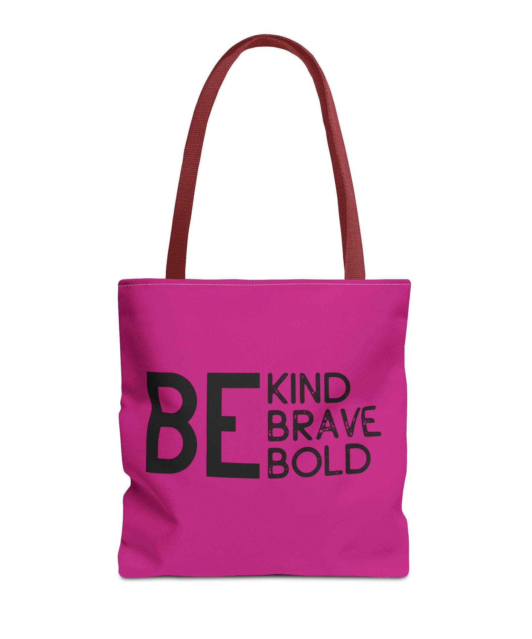 Inspirational Tote Bag - Be Kind Brave Bold - Eco-Friendly Carryall - Dark Pink