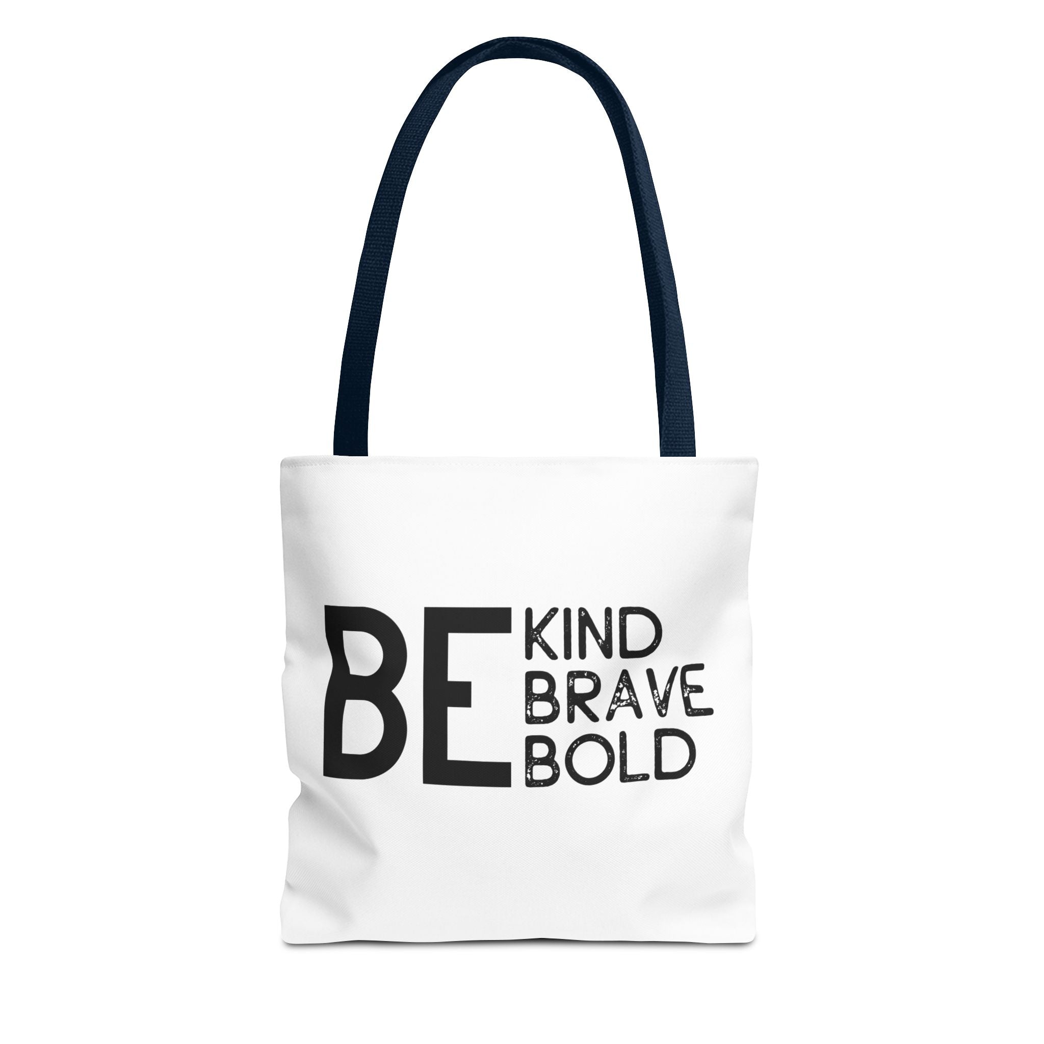 Inspirational Tote Bag - Be Kind Brave Bold - Eco-Friendly Carryall