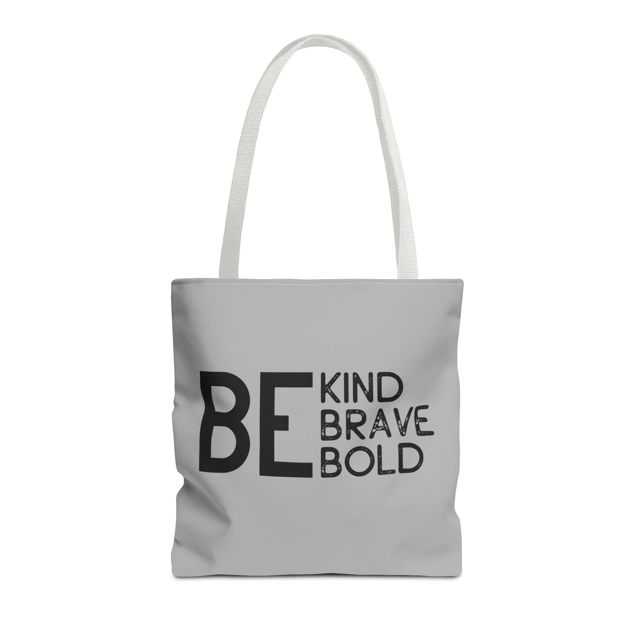 Inspirational Tote Bag - Be Kind Brave Bold - Eco-Friendly Carryall - Light Grey