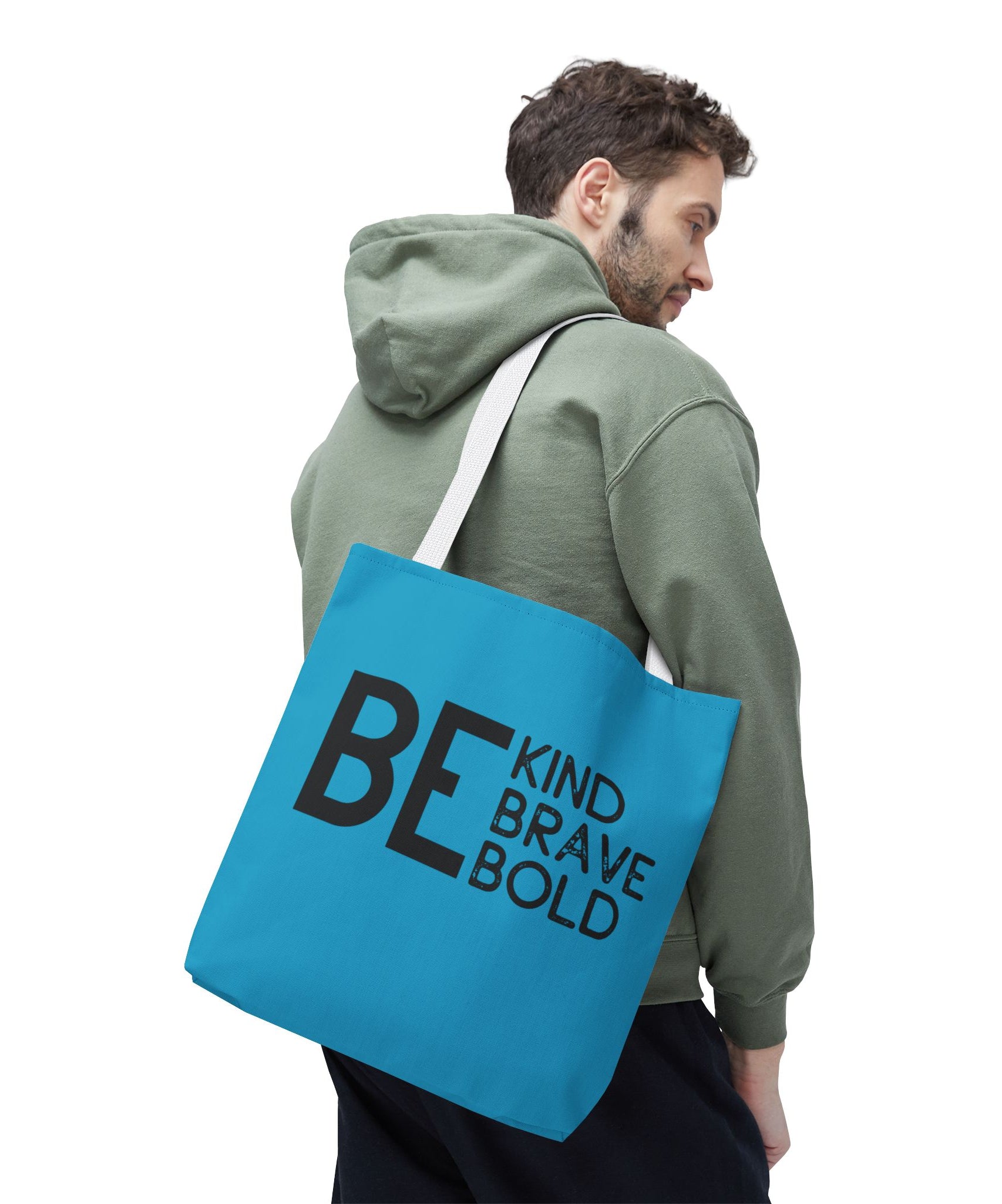 Inspirational Tote Bag - Be Kind Brave Bold - Eco-Friendly Carryall - Turquoise