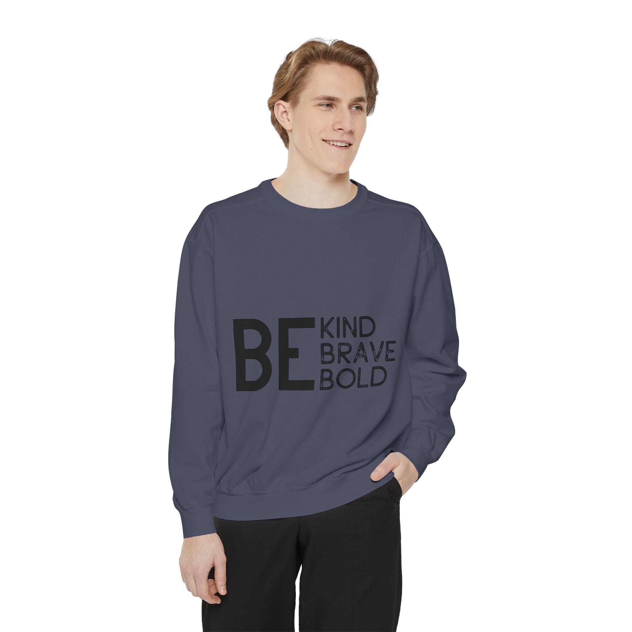 Be Kind Brave Bold Printed Sweatshirt