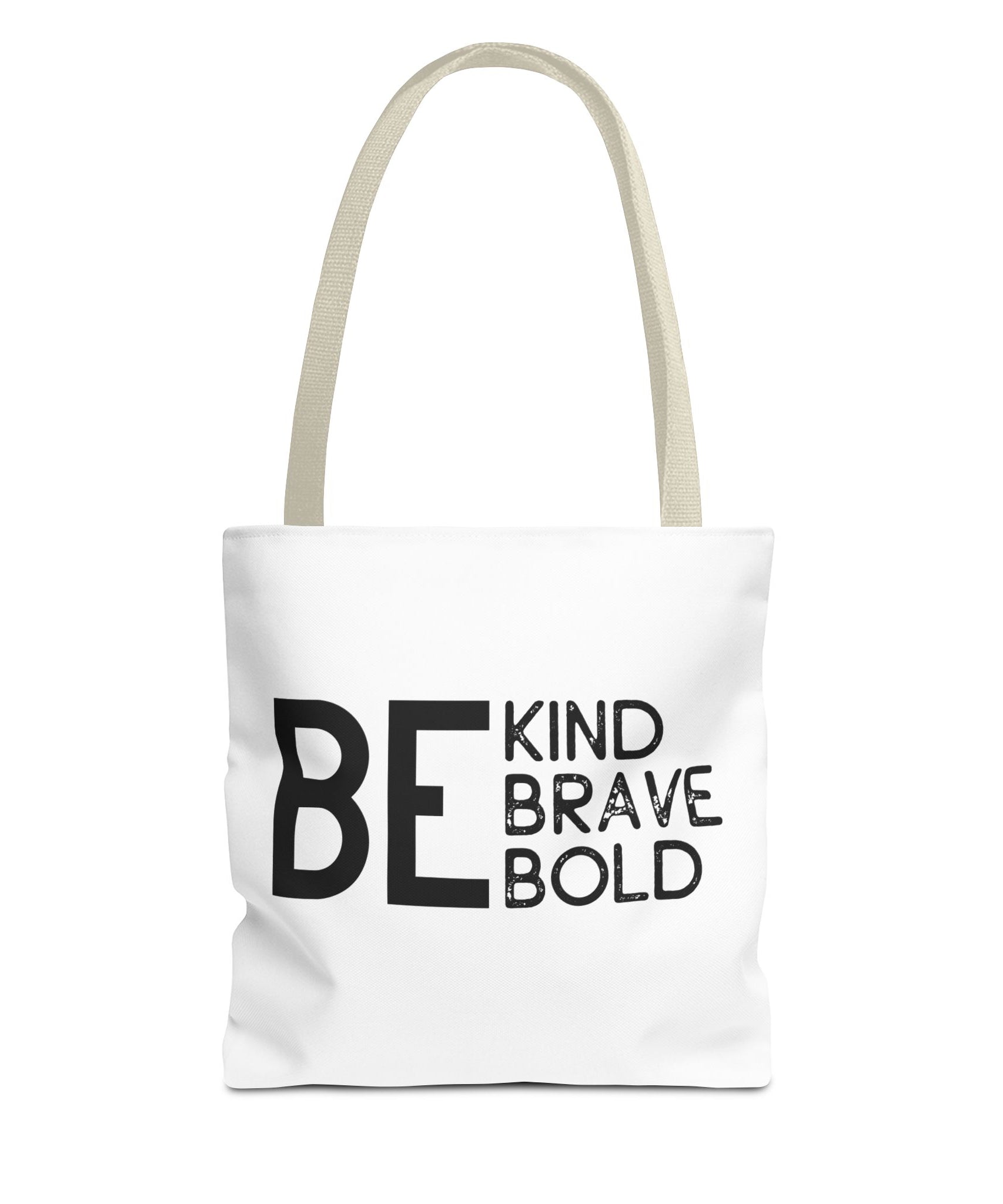 Inspirational Tote Bag - Be Kind Brave Bold - Eco-Friendly Carryall