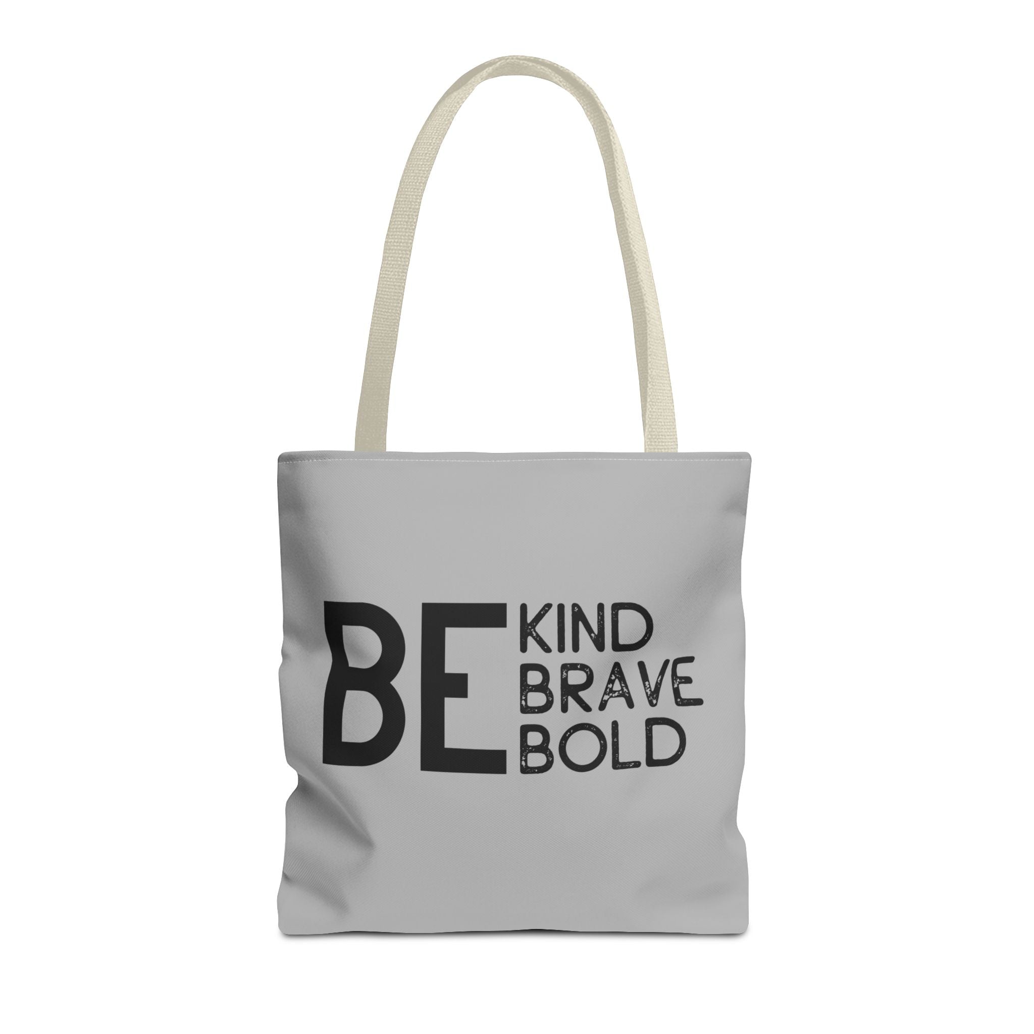 Inspirational Tote Bag - Be Kind Brave Bold - Eco-Friendly Carryall - Light Grey