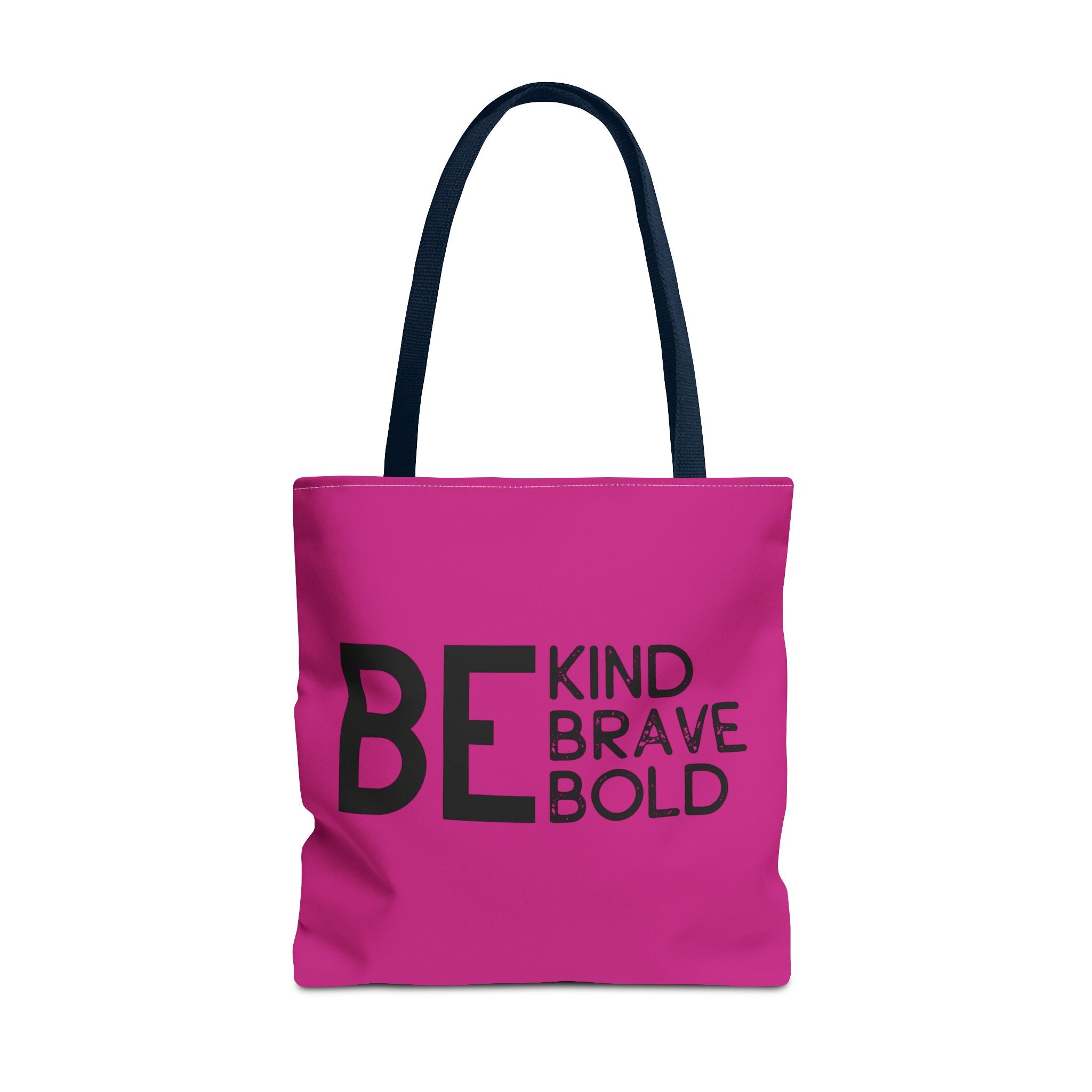 Inspirational Tote Bag - Be Kind Brave Bold - Eco-Friendly Carryall - Dark Pink