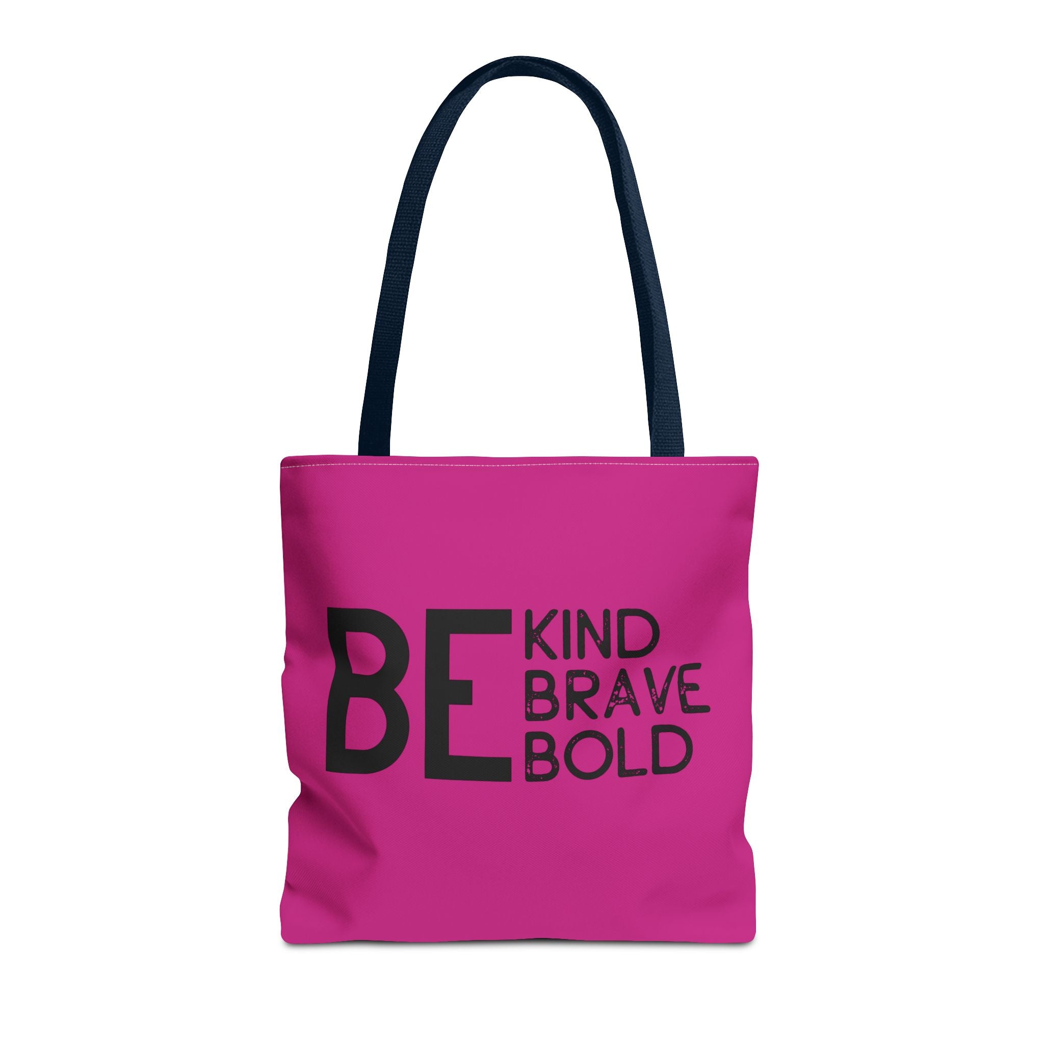 Inspirational Tote Bag - Be Kind Brave Bold - Eco-Friendly Carryall - Dark Pink