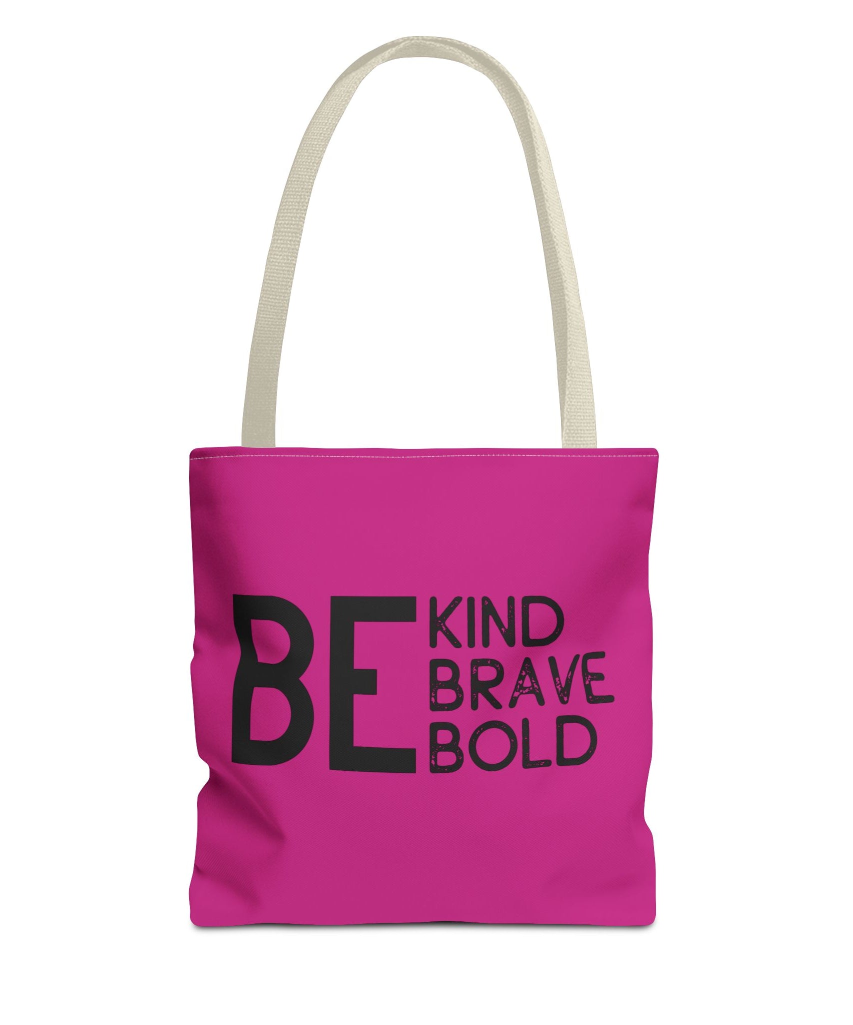Inspirational Tote Bag - Be Kind Brave Bold - Eco-Friendly Carryall - Dark Pink